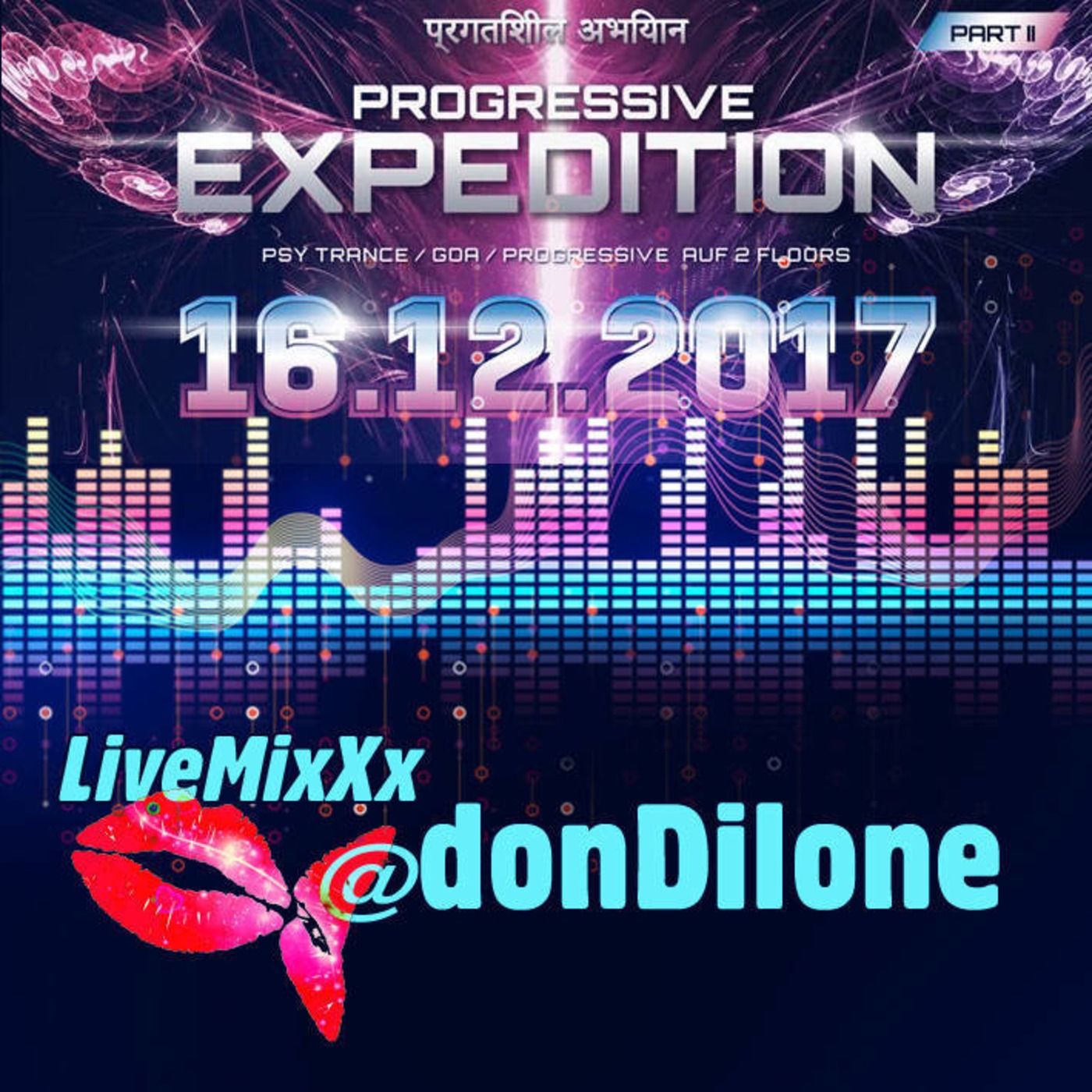 ⁣LiveMixxx@ProgressivExpedition2017