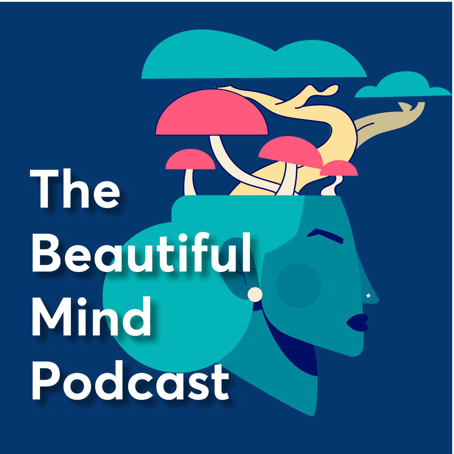 The Beautiful Mind Podcast 