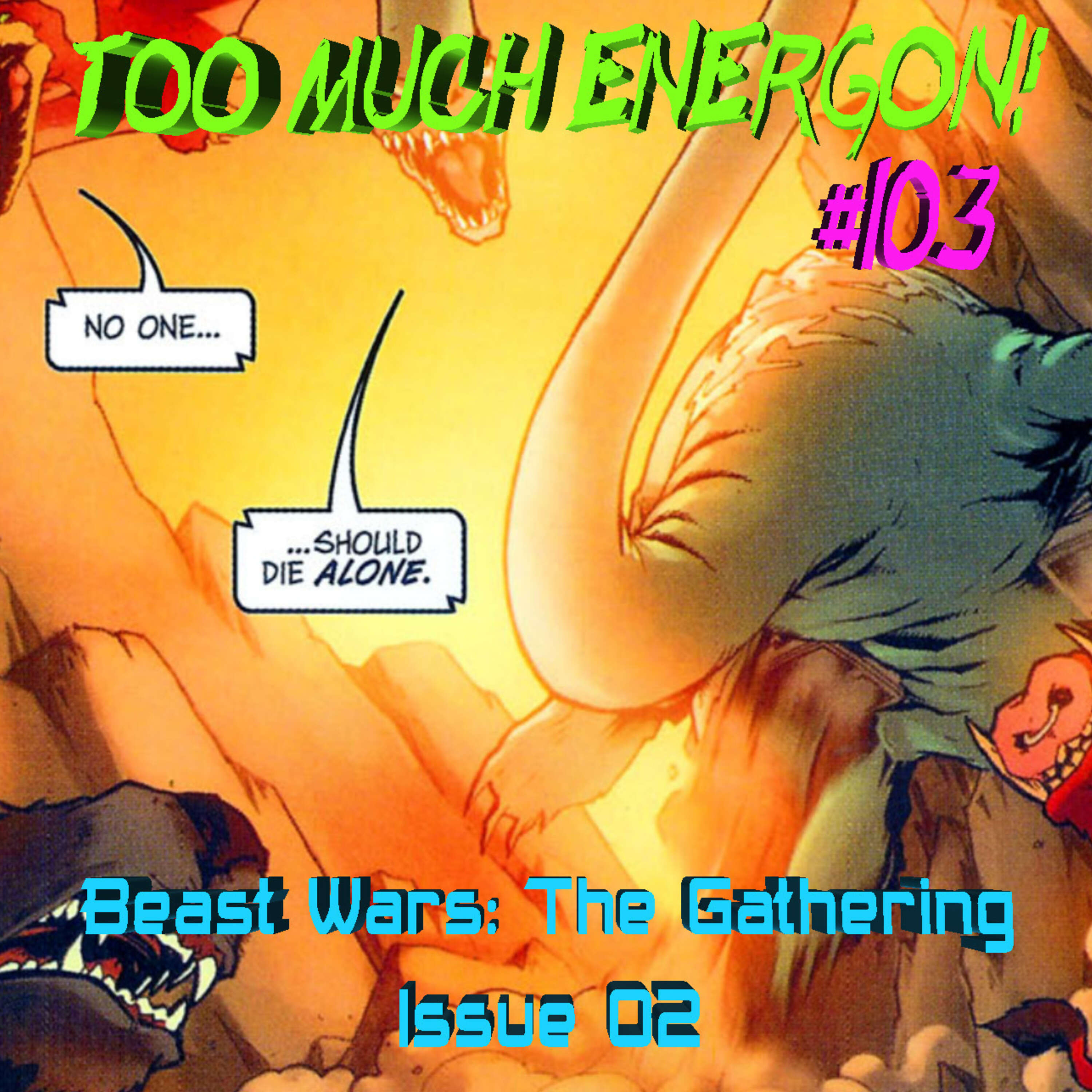 TME #103: Beast Wars The Gathering - Issue 02