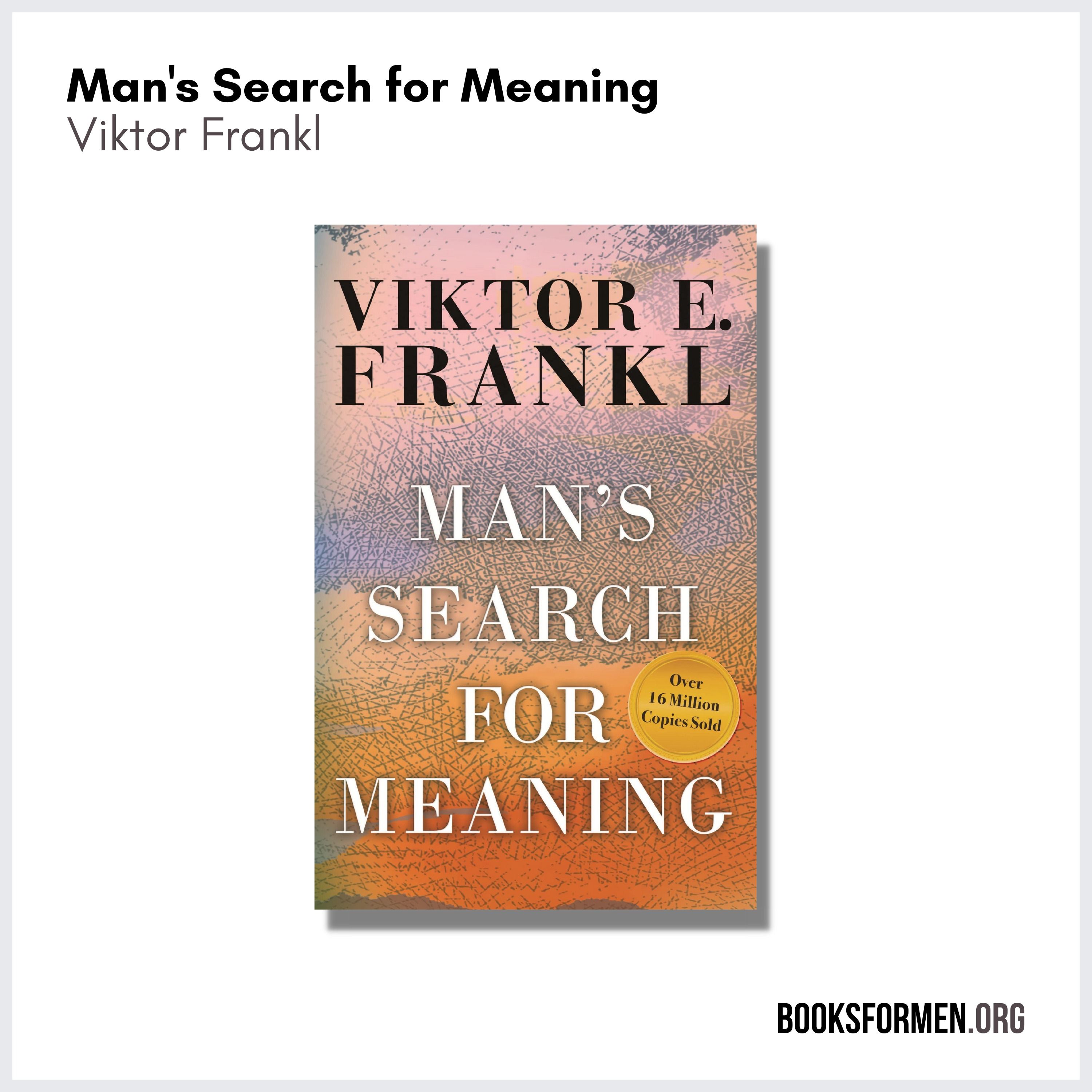 Man's Search for Meaning | Viktor Frankl