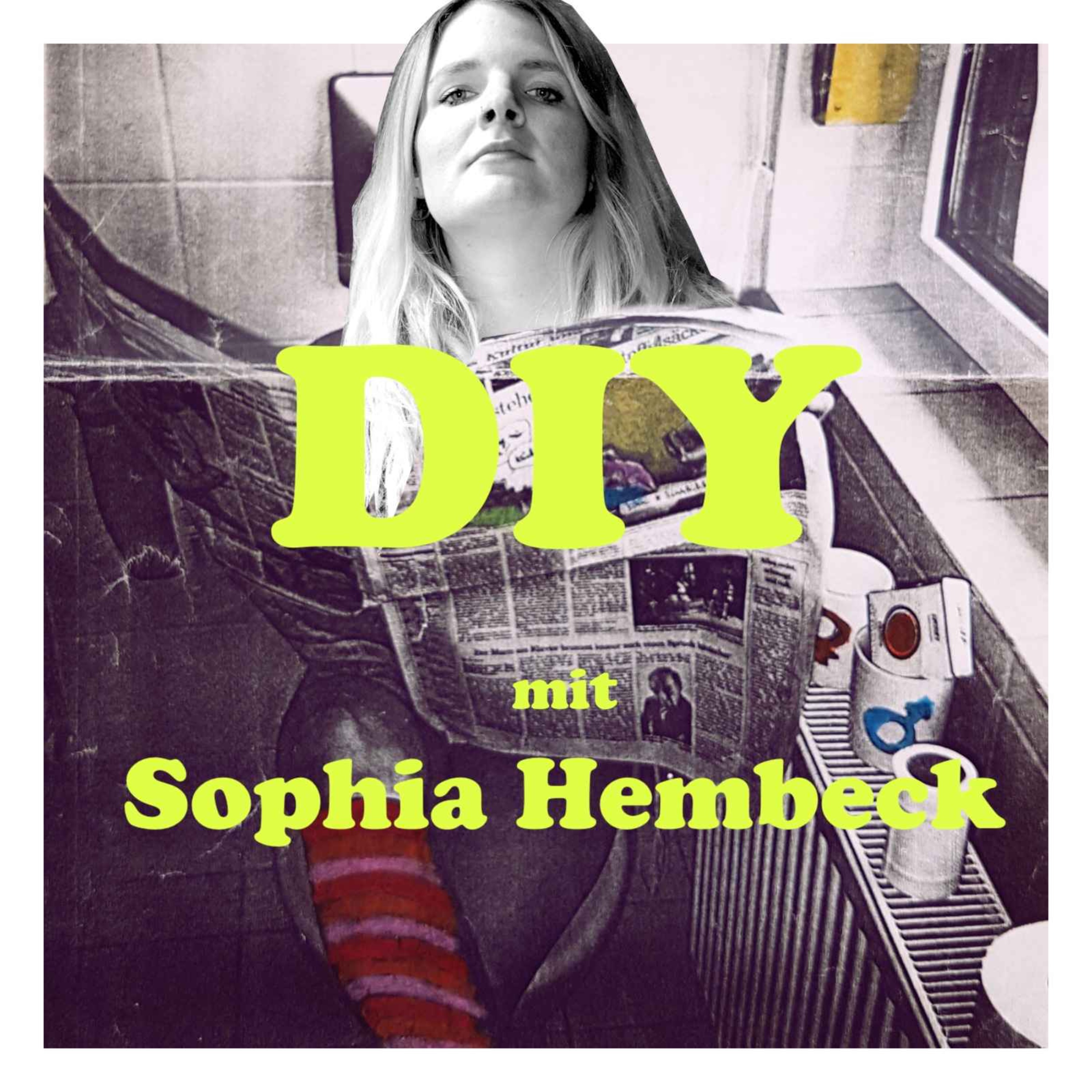 64 DIY - mit Sophia Hembeck