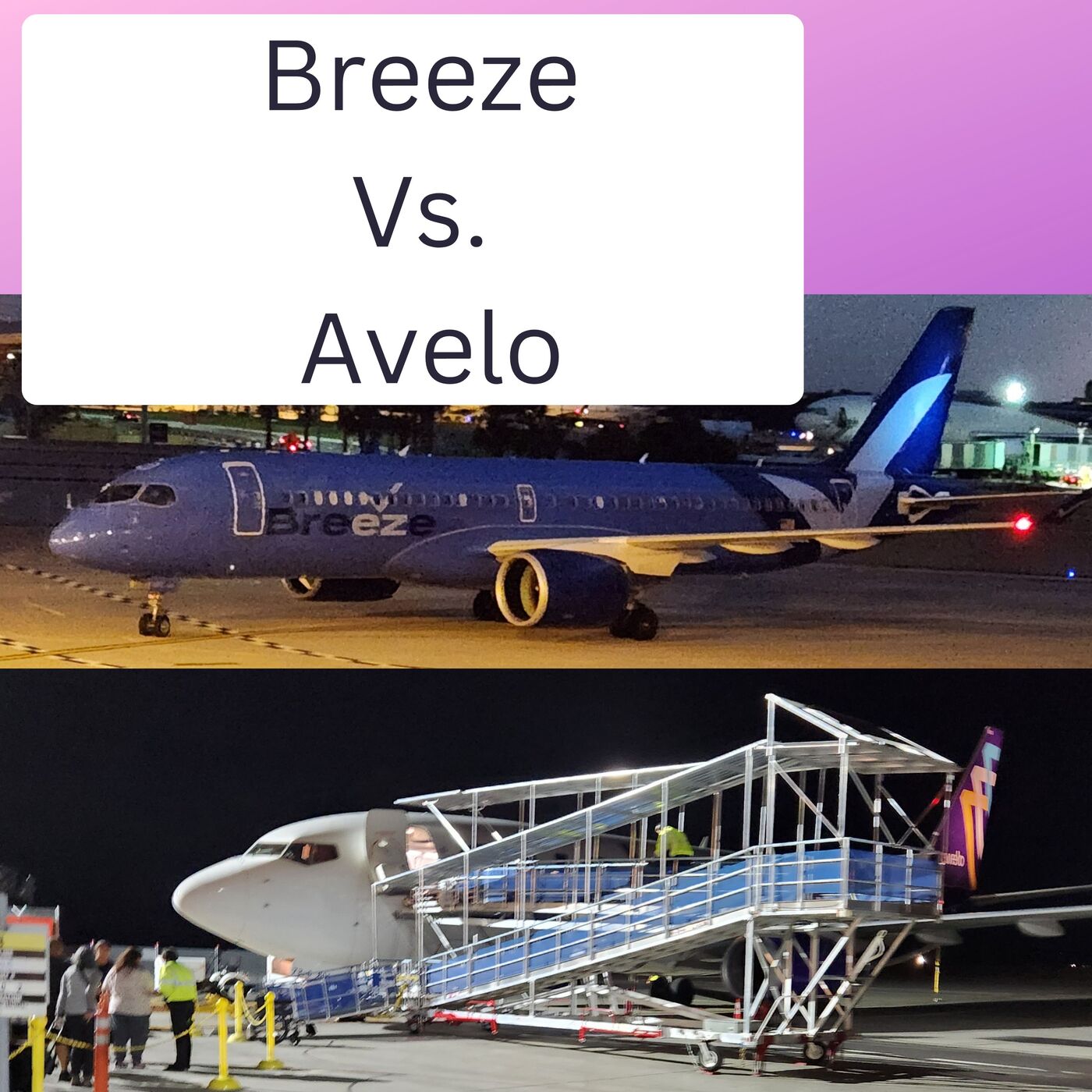 Avelo vs. Breeze: Which one is best?