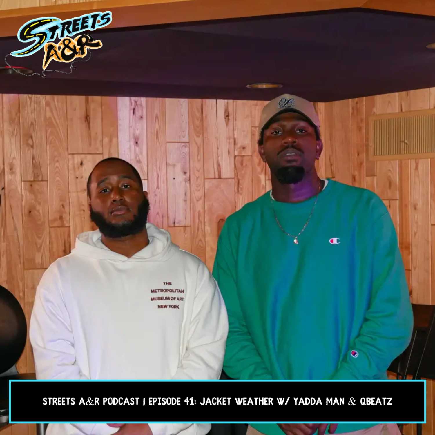 Streets A&R Podcast | Episode 41: Jacket Weather - Interview w/ Yadda Man & QBeatz