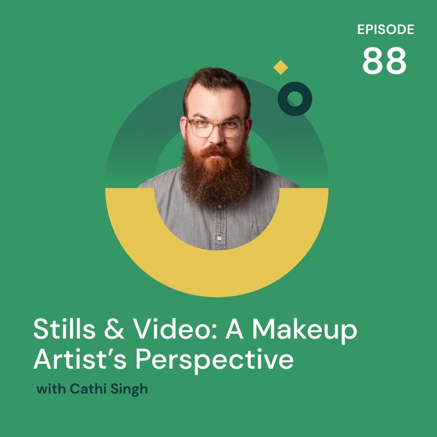 Stills & Video: A Makeup Artist's Perspective with Cathi Singh