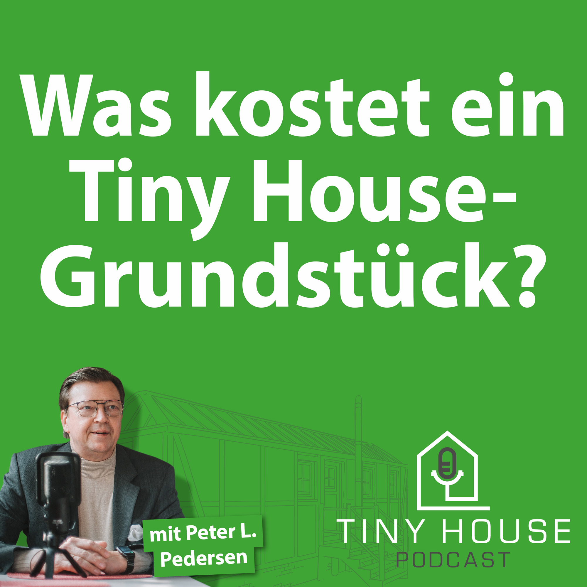 Folge 41: Was kostet ein Tiny House-Grundstück?