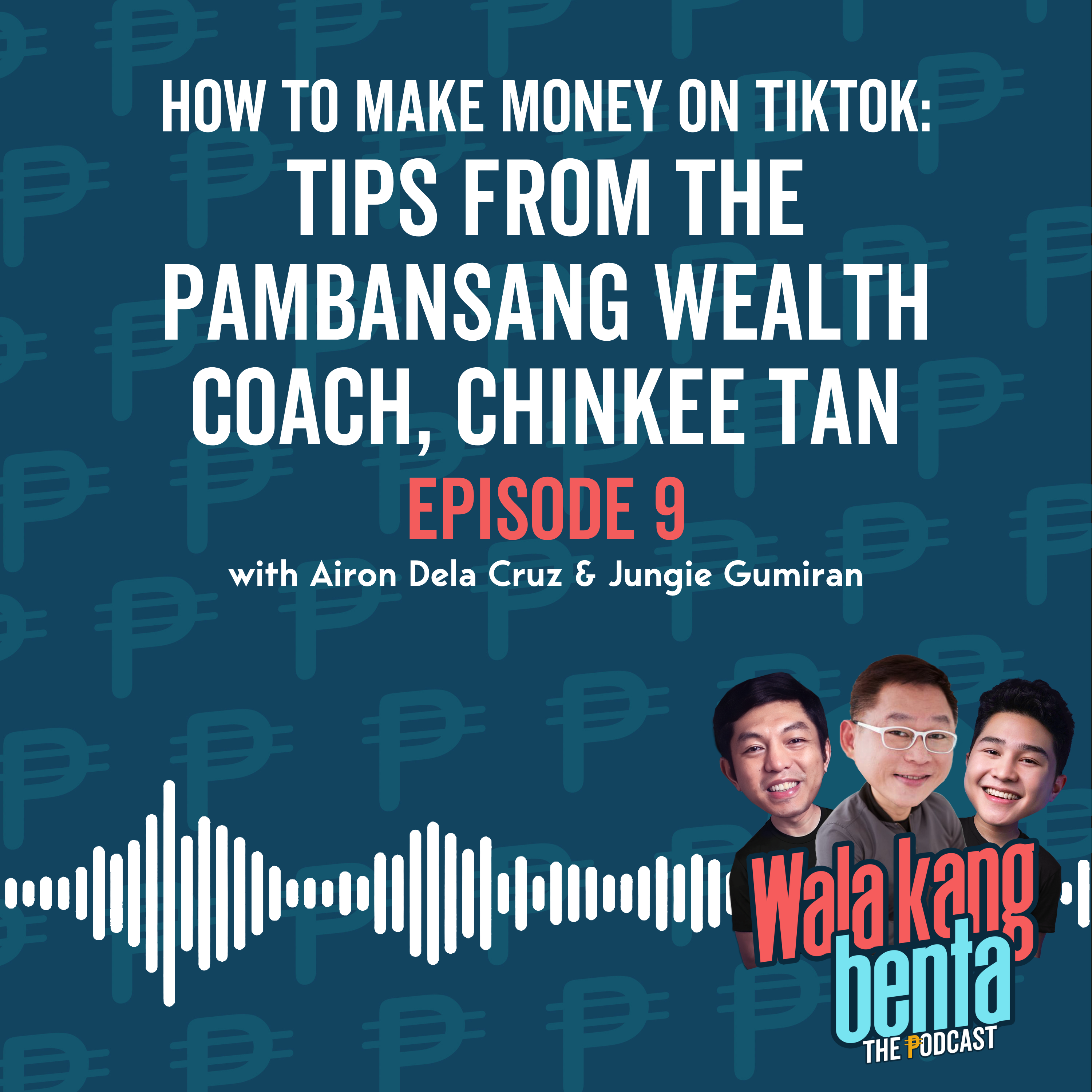 How to Make Money on TikTok: Tips from the Pambansang Wealth Coach, Chinkee Tan