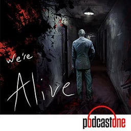 We're Alive: Chapter 16 - Over the Air Waves - Part 2 of 3