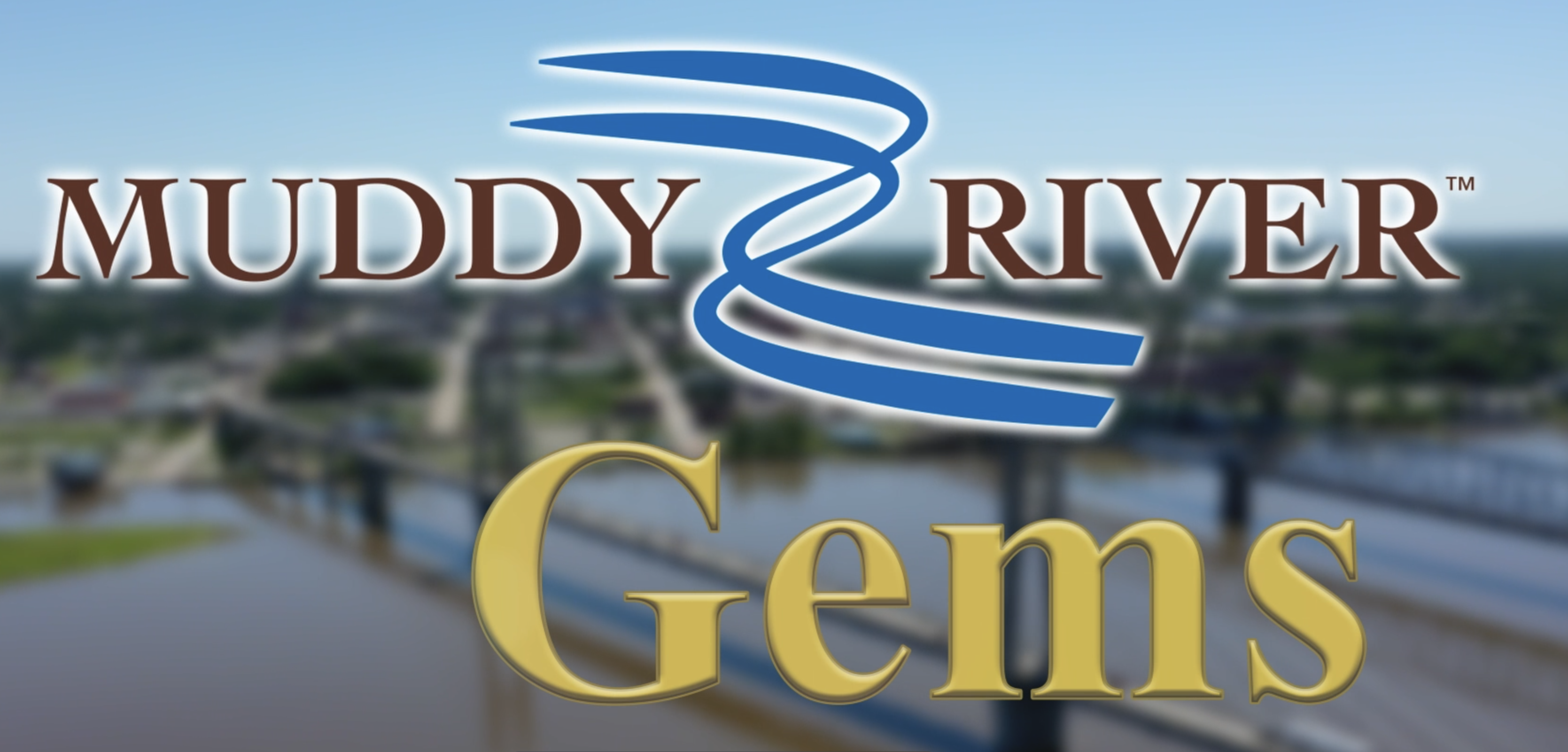 MRN THIS WEEK PODCAST: Muddy River Gems