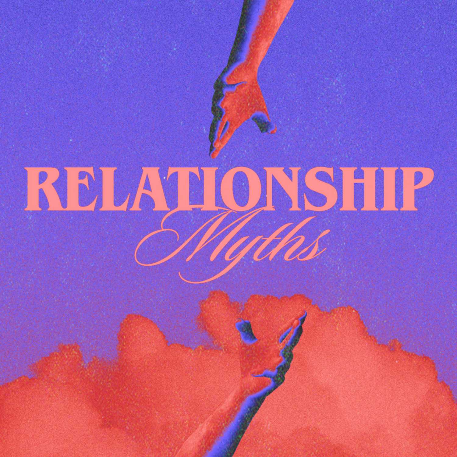 Relationship Myths: Closing The Expectation Gap