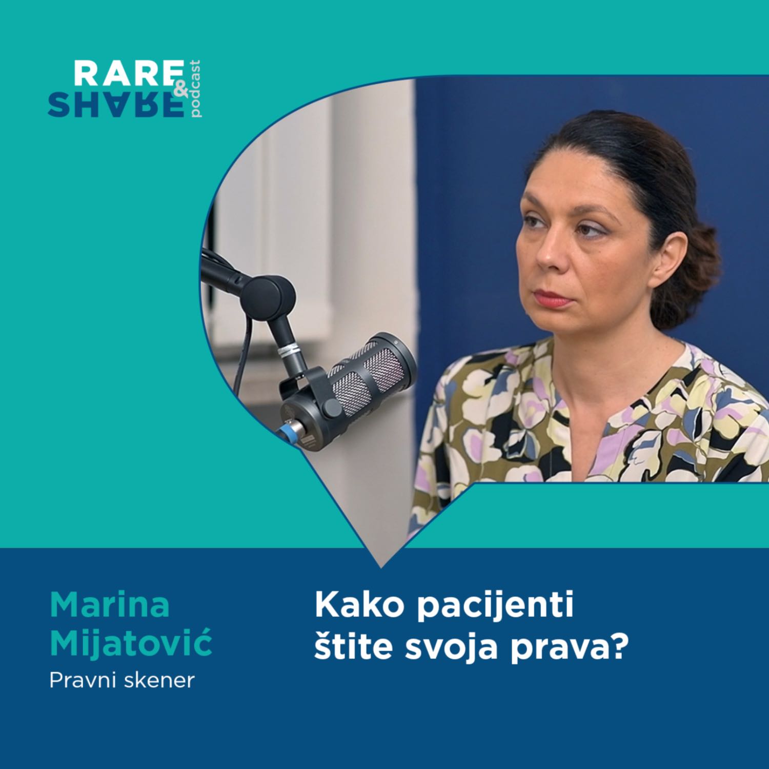 Rare and Share EP05 | Marina Mijatović | Kako pacijenti štite svoja prava? | Pravni skener