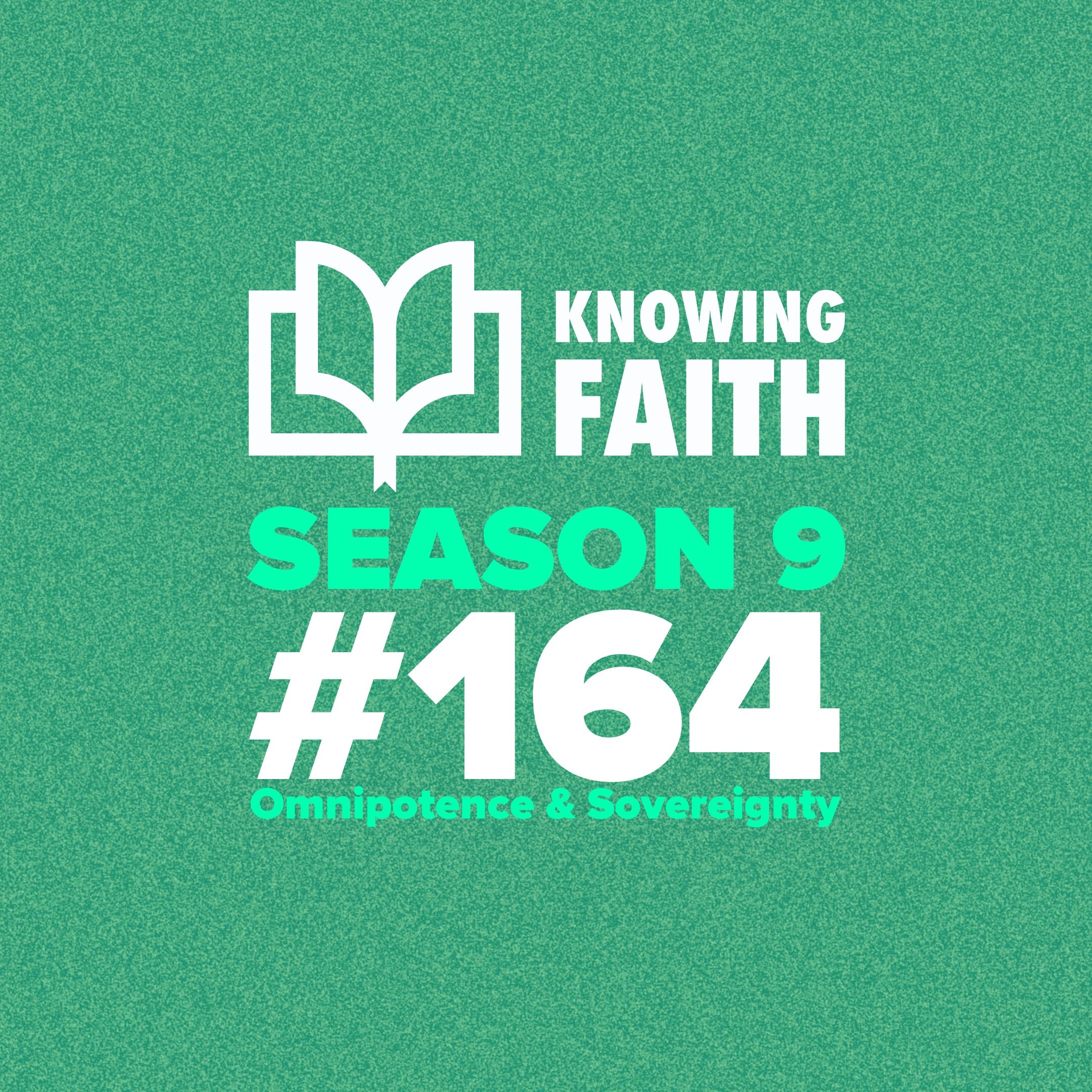 #164 – Omnipotent & Sovereign