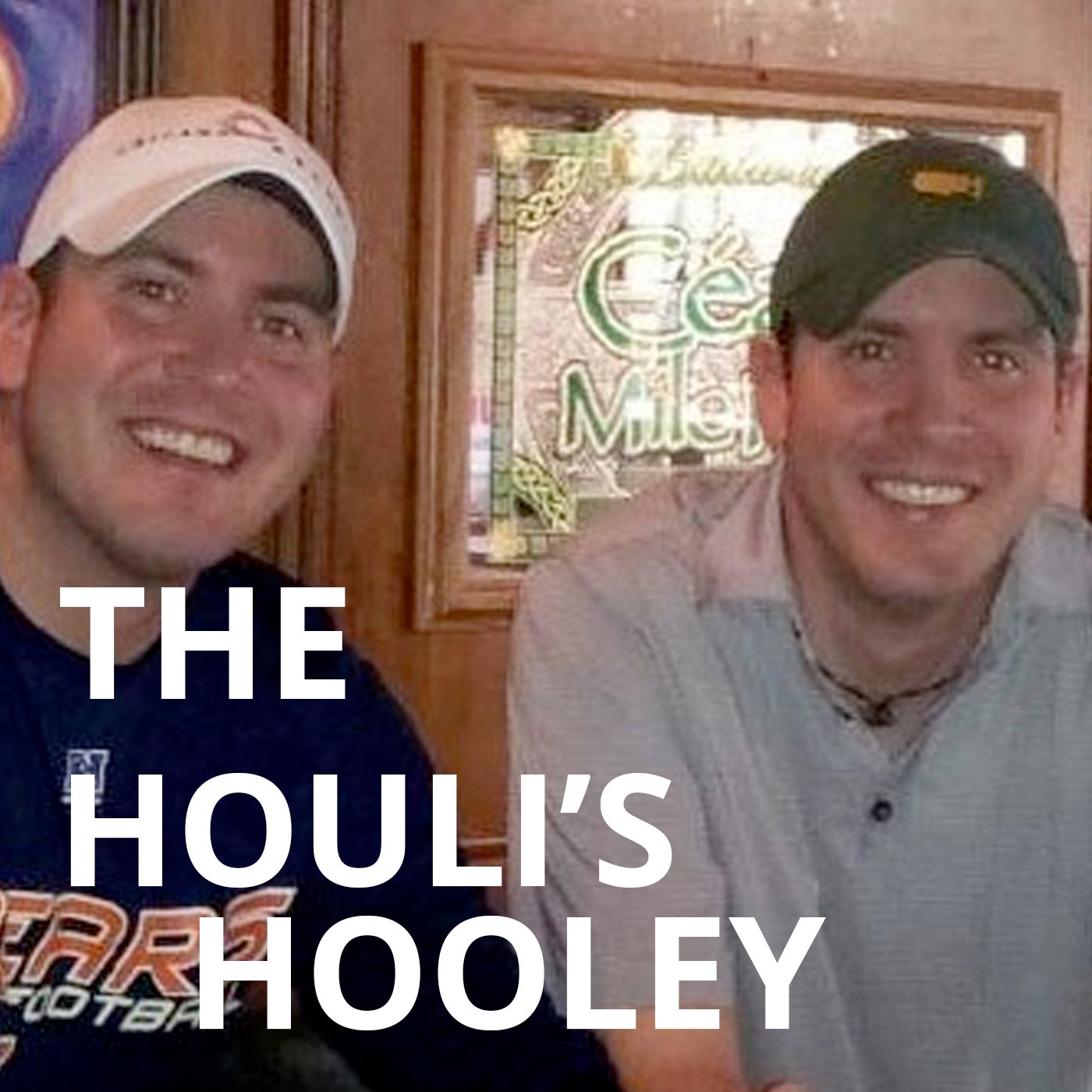 The Houli’s Hooley Podcast, Sat. November 5, 2022