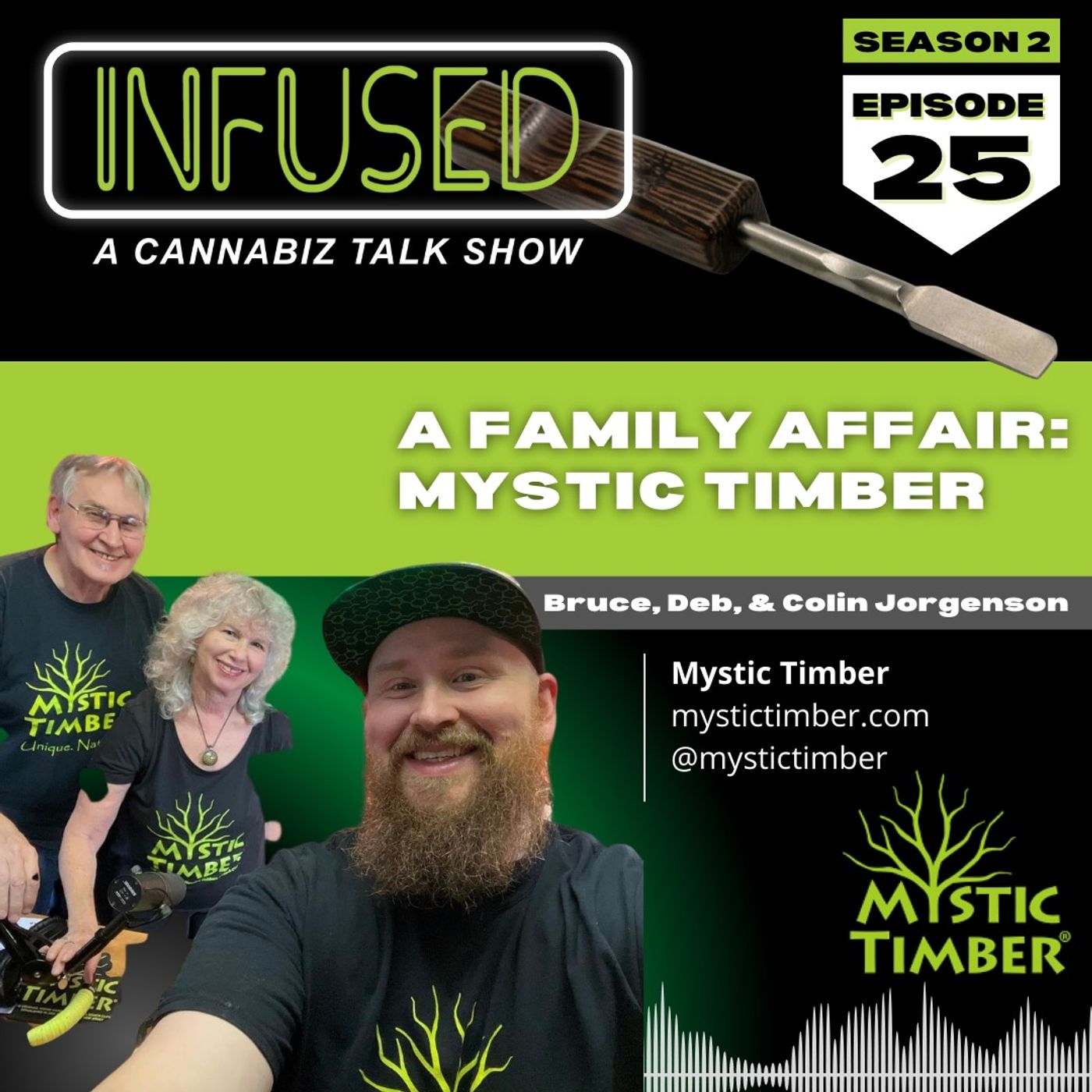 A Family Affair: Mystic Timber on the Infused Show!