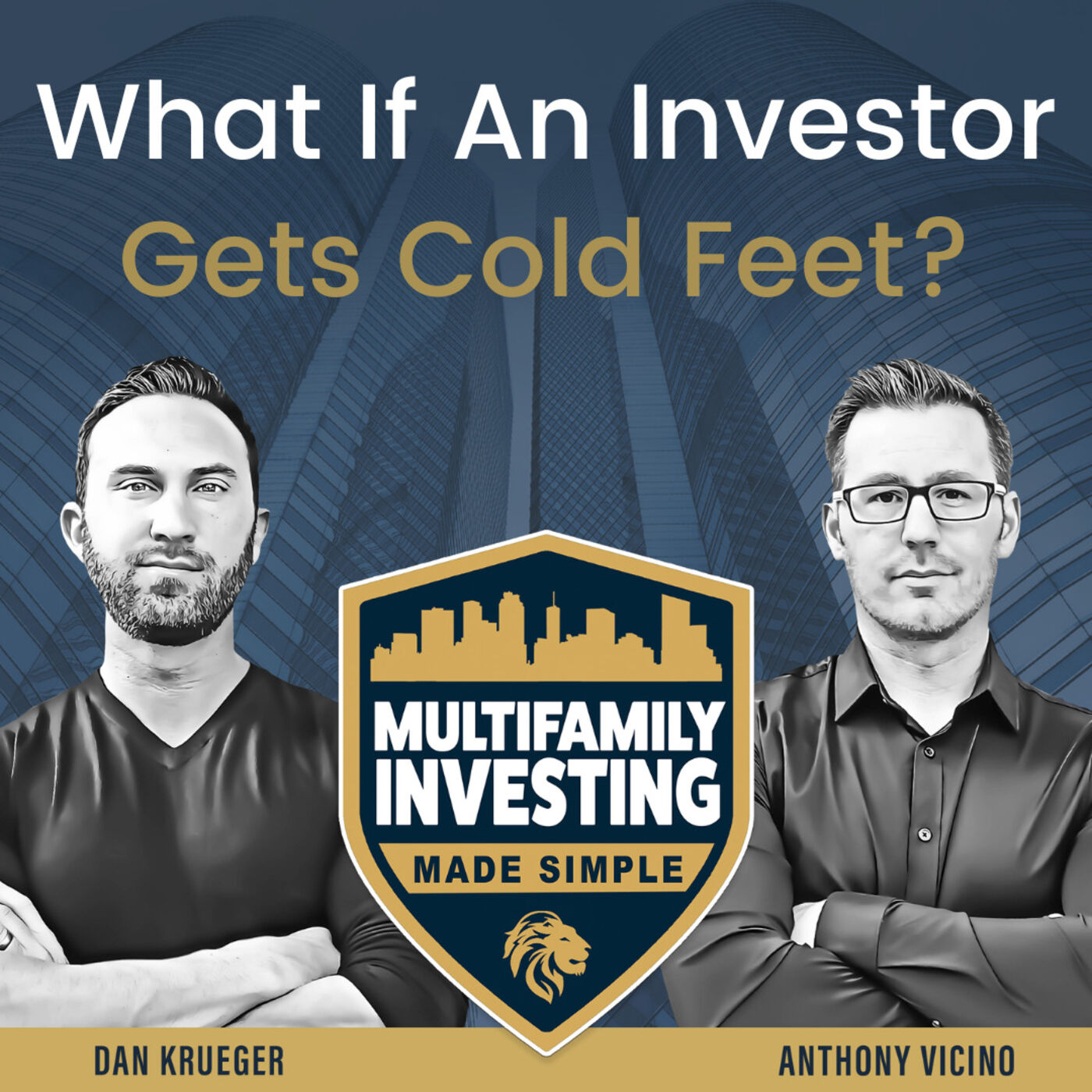 What Do You Do If An Investor Gets Cold Feet? | Ep. 309