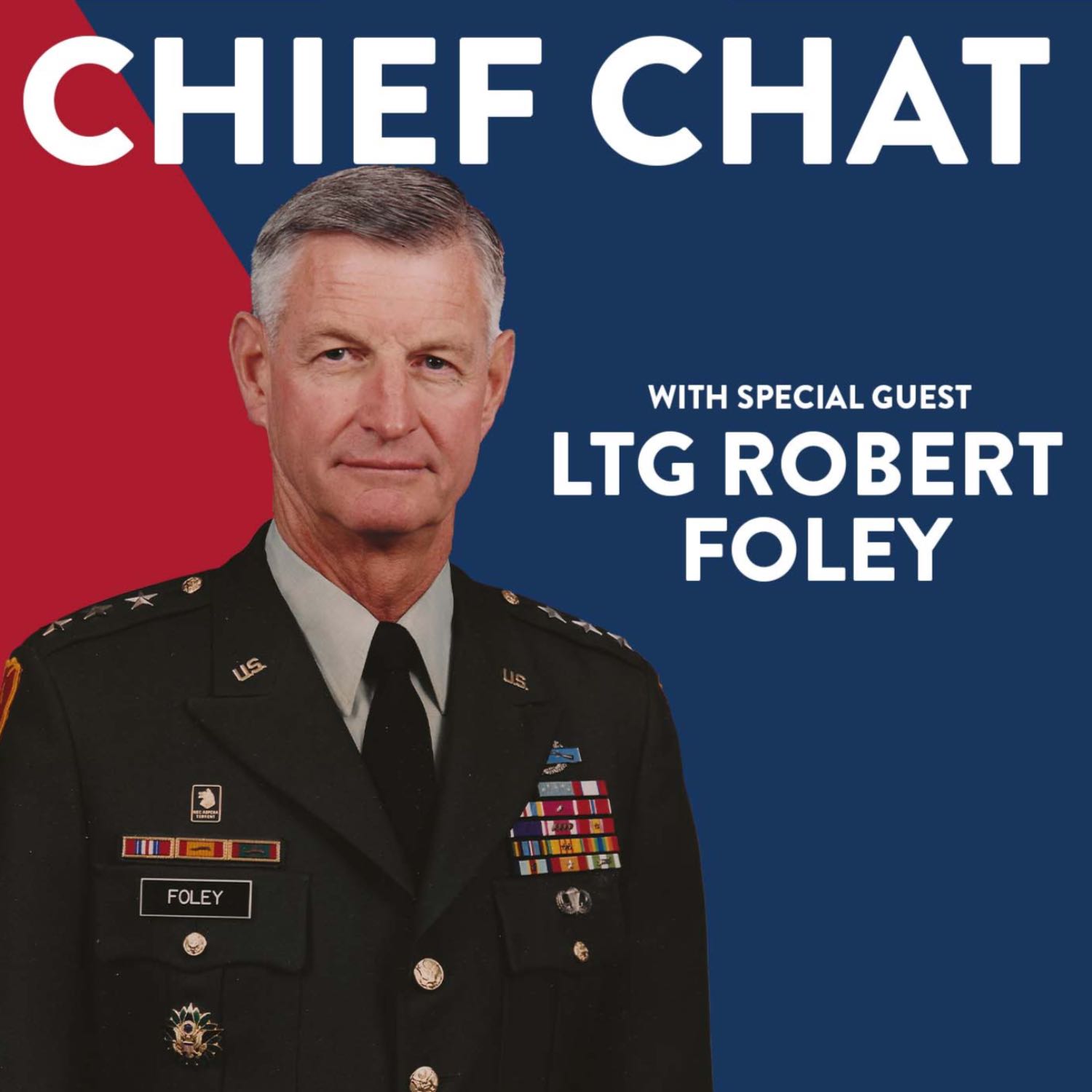 CHIEF CHAT I LTG Robert Foley