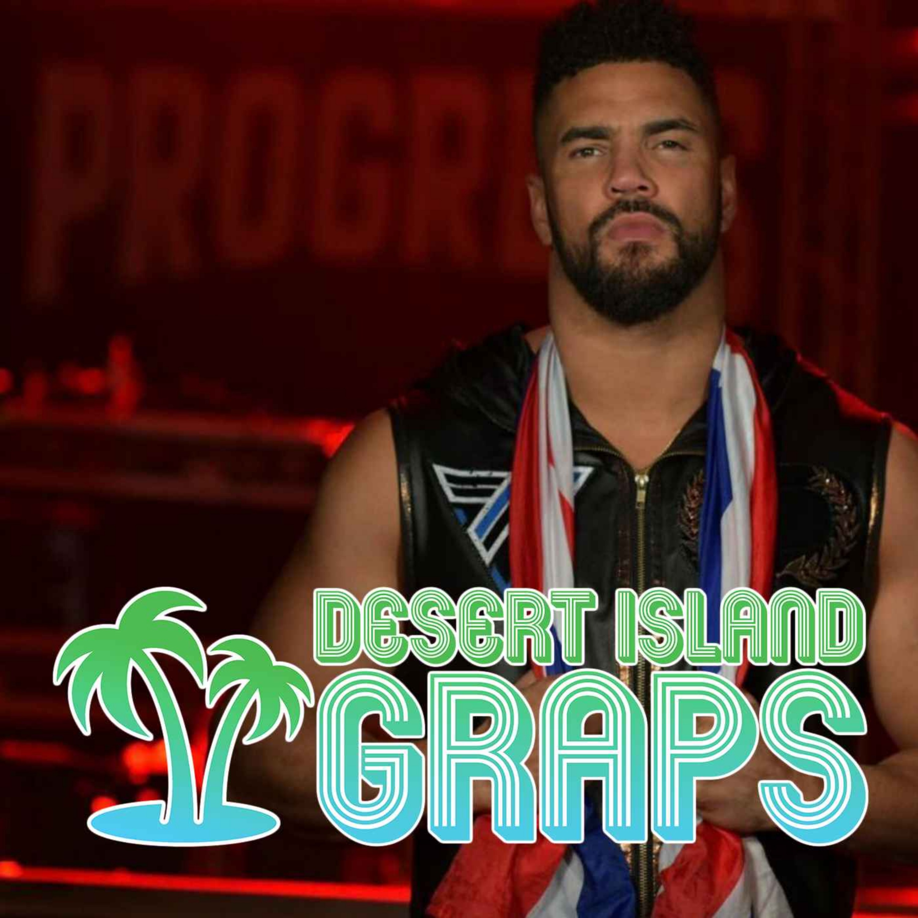 ANTHONY OGOGO Talks PROGRESS, AEW, Twitter And Beefeaters | DESERT ISLAND GRAPS #161