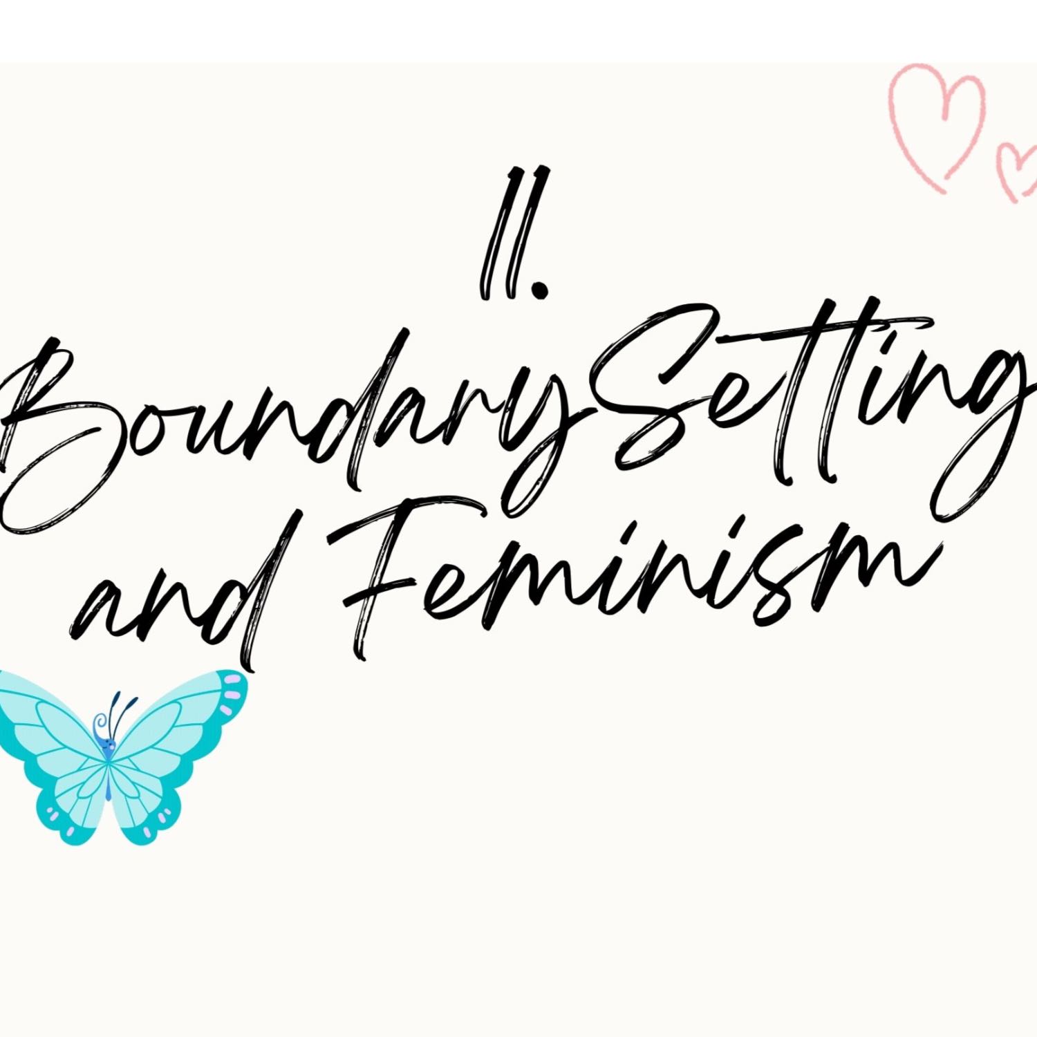 11. Boundary Setting and Feminism