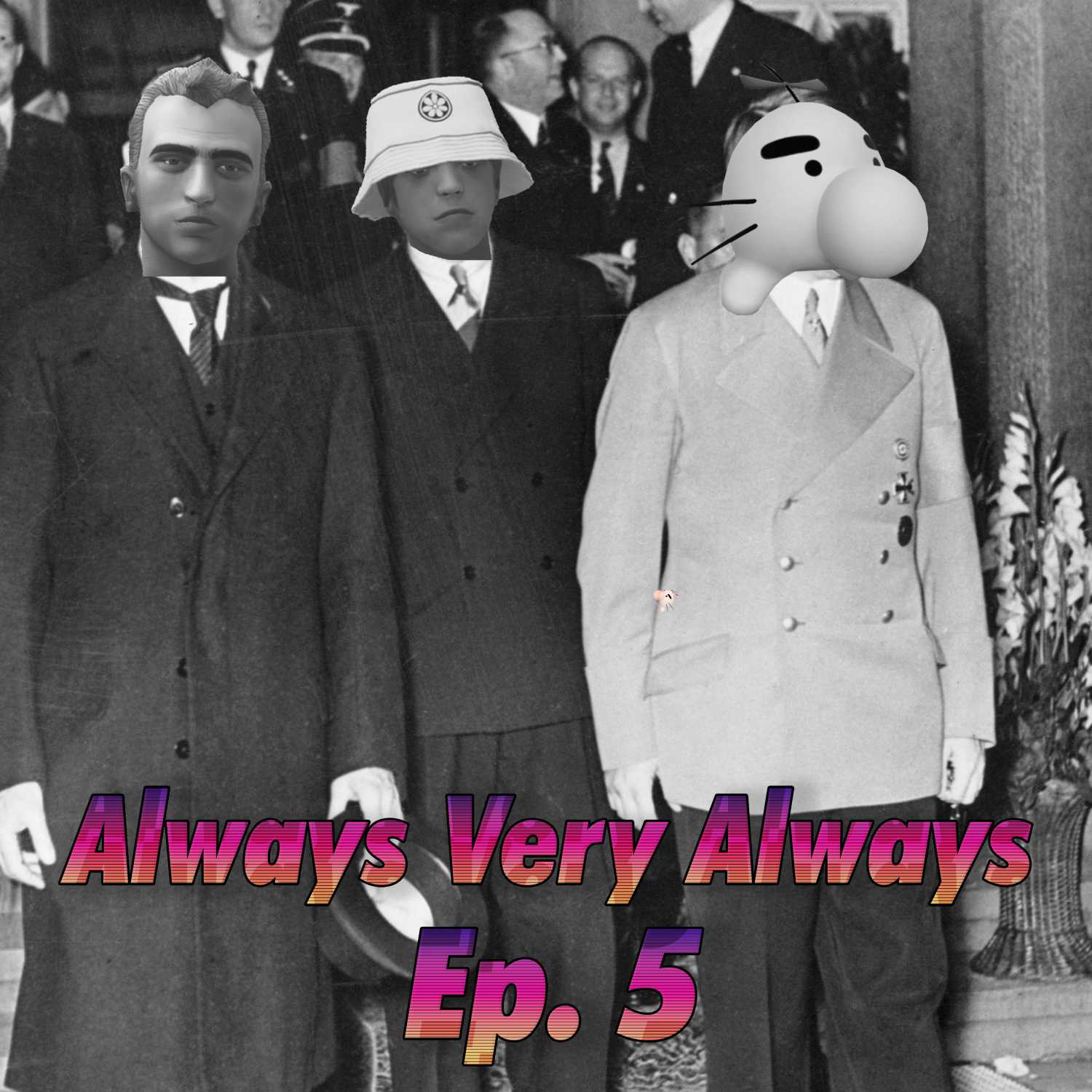 (UNLOCKED!) The Hitler Negotiations | Always Very Always Ep. 5