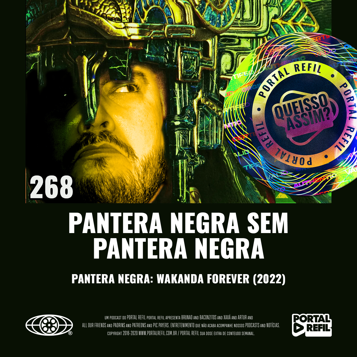 QueIssoAssim 268 – Pantera Negra Sem Pantera Negra