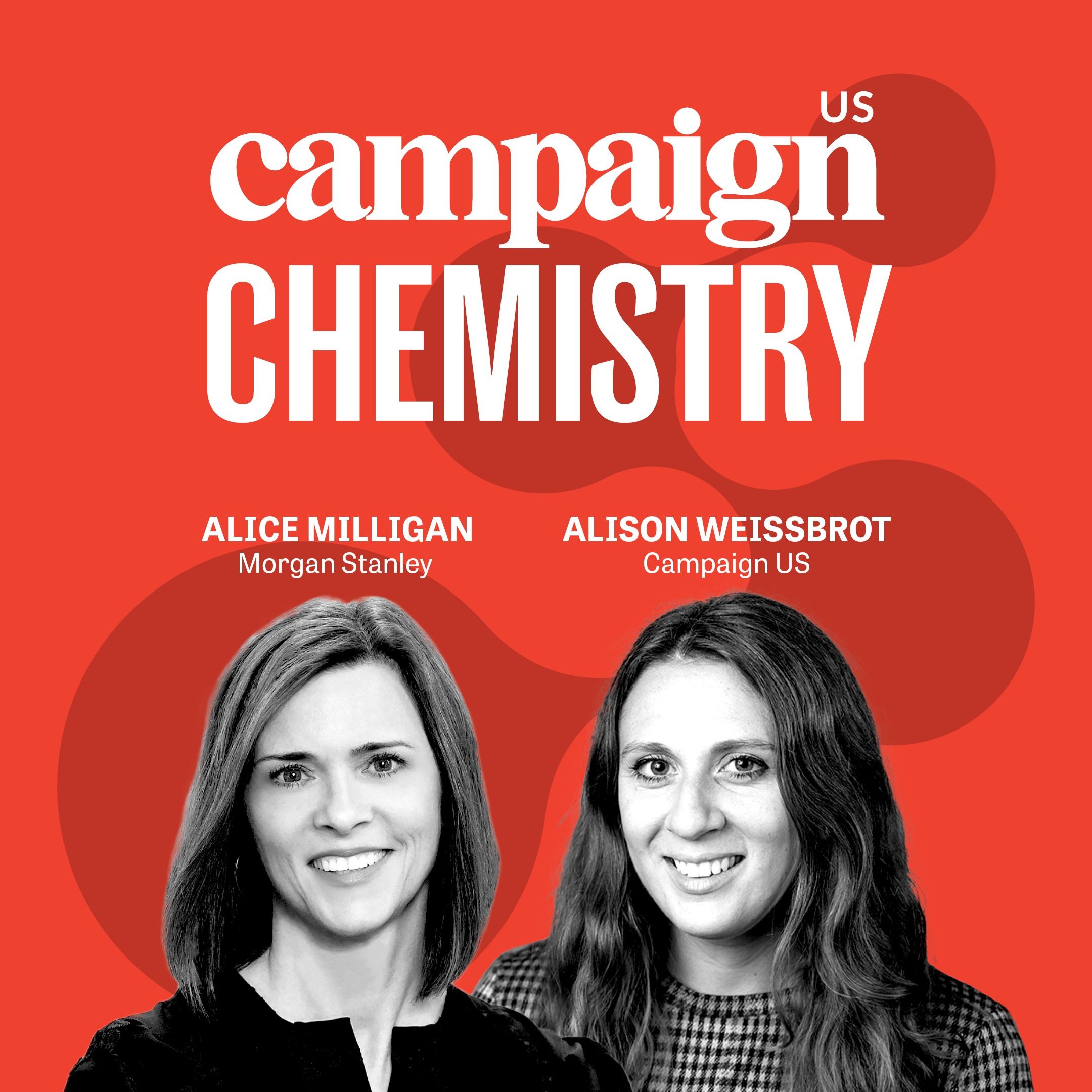 Campaign Chemistry: Morgan Stanley CMO Alice Milligan