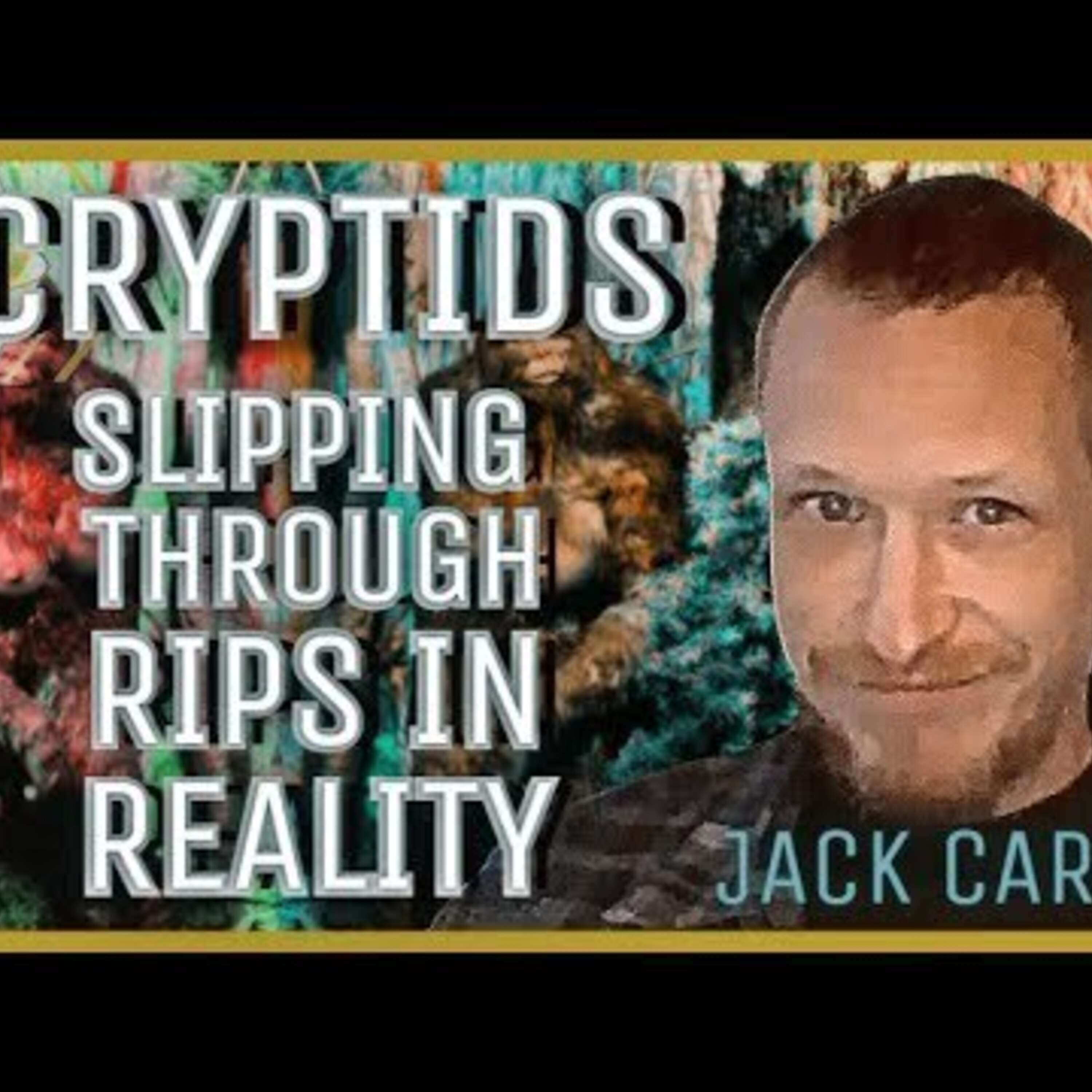 What Are They & Where Do They Come From?? Jack Cary Reveals the Cryptid & Ancient Alien Connections!