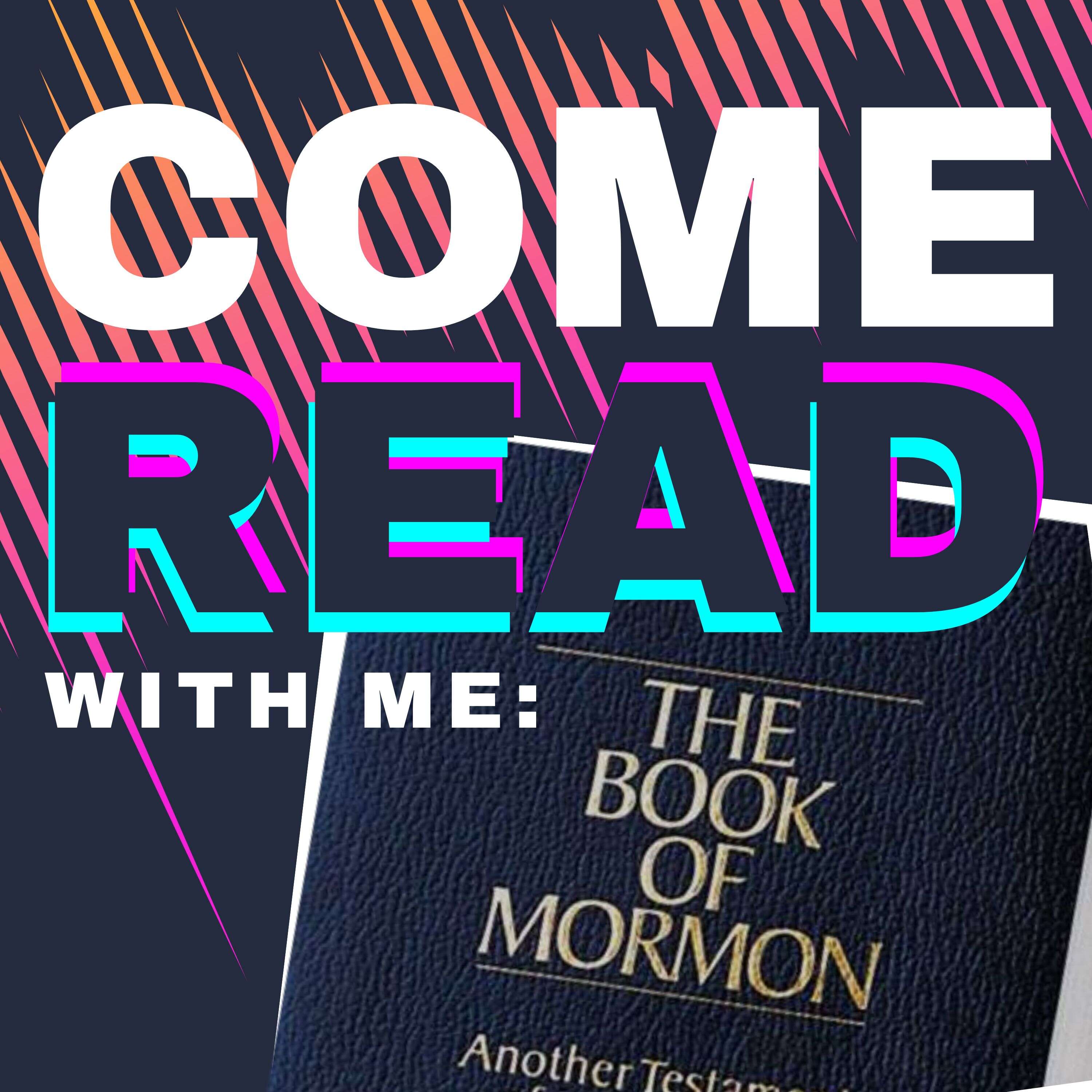 Come, Read With Me: The Book of Mormon 