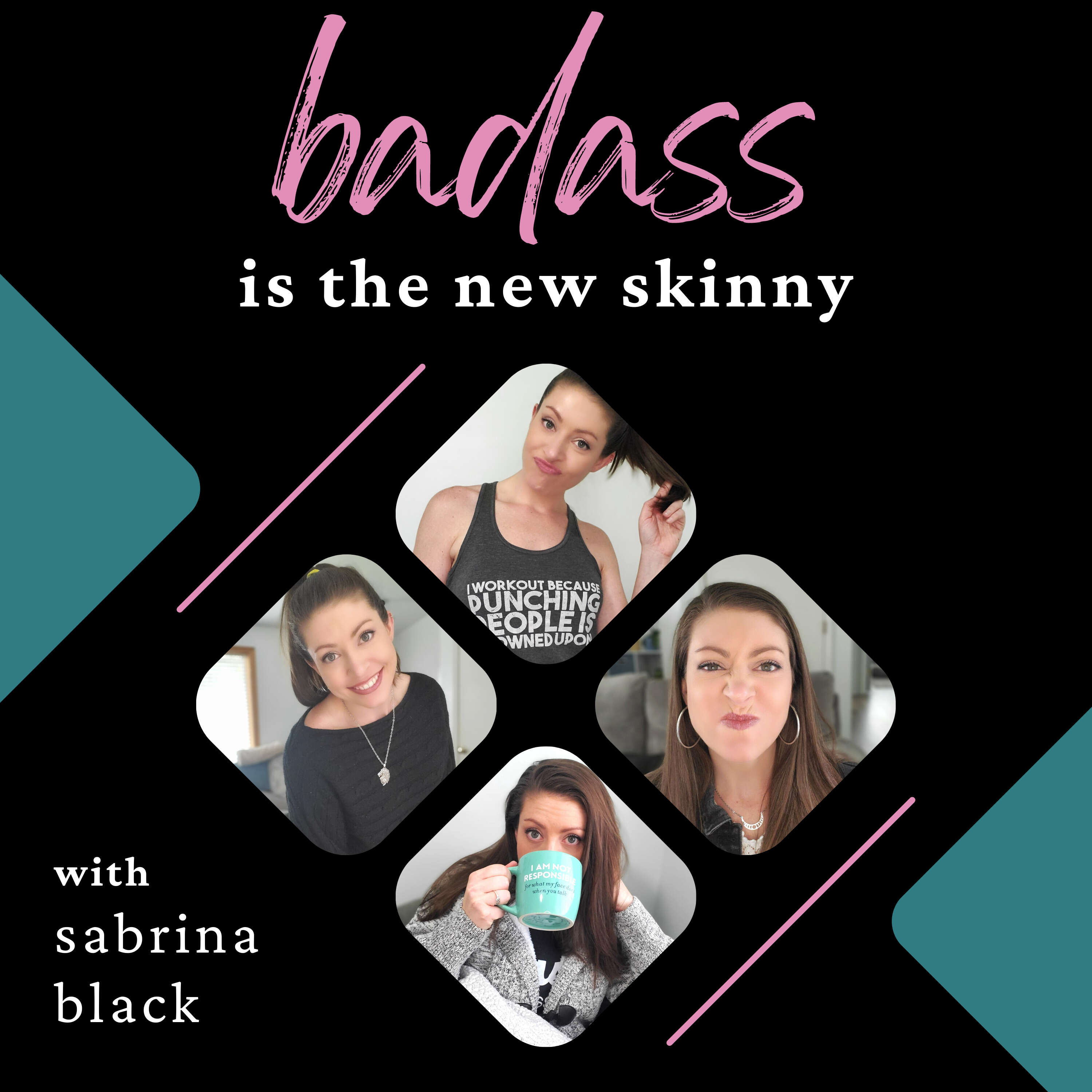 Badass Is the New Skinny 