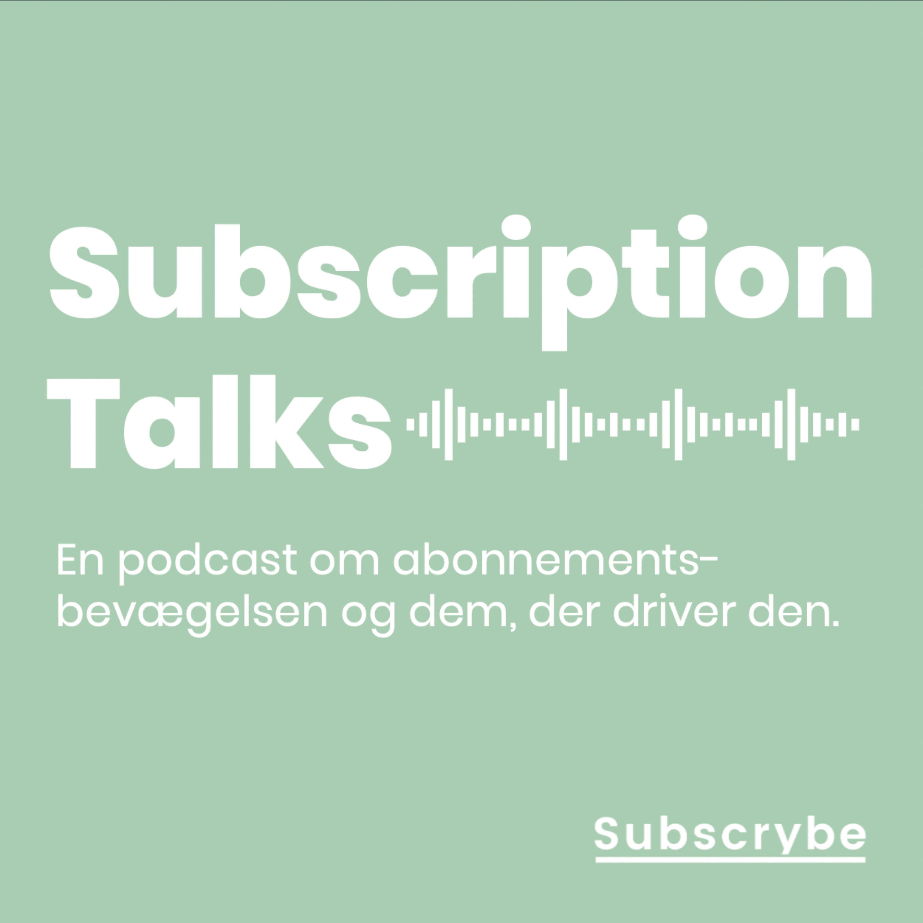 ⁣EP #22: Subscription Talks Live. Fra maskinrummet. Anti-Churn - 5 påstande. Vi taler med Marie Lykke Lützhøft, TV2 Play og Rasmus Lindstrøm, Mofibo.