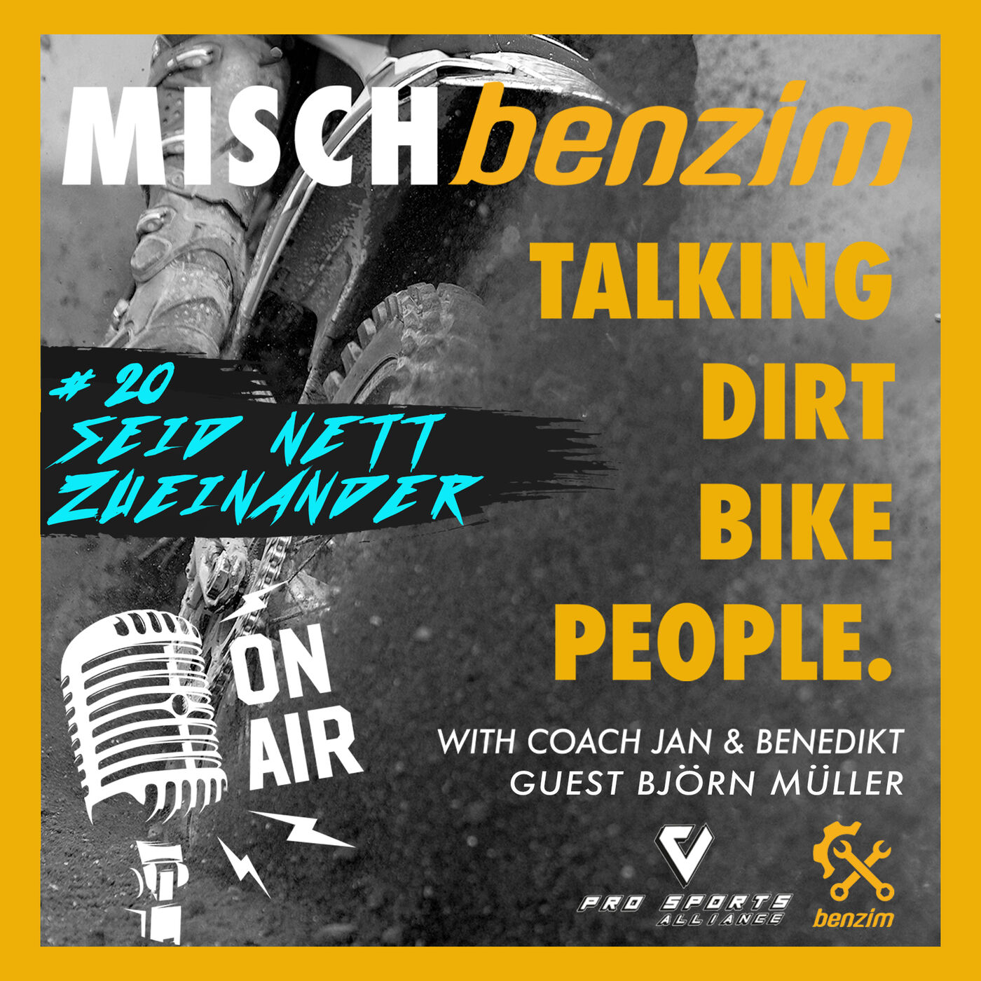 Mischbenzim #20 –  Seid nett zueinander. Guest Björn Müller