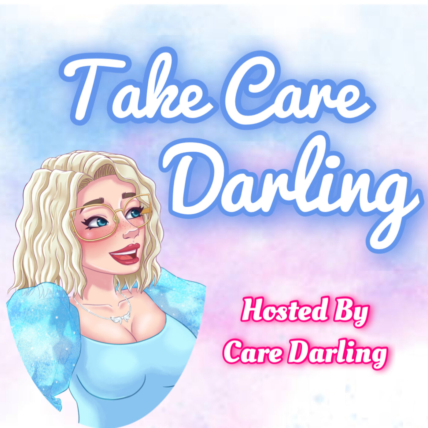 Take Care Darling 