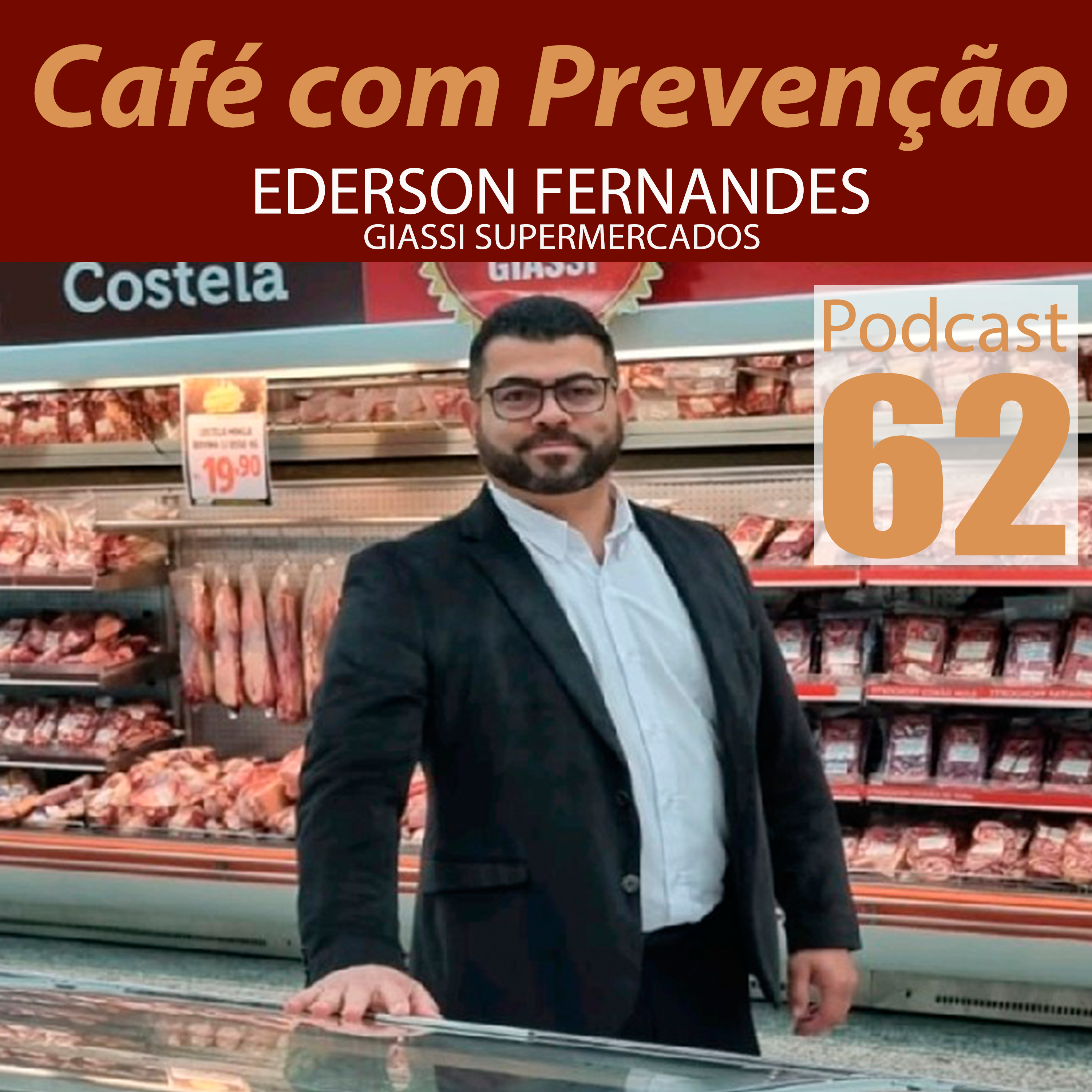 Café com Prevenção 62 - Ederson Fernandes