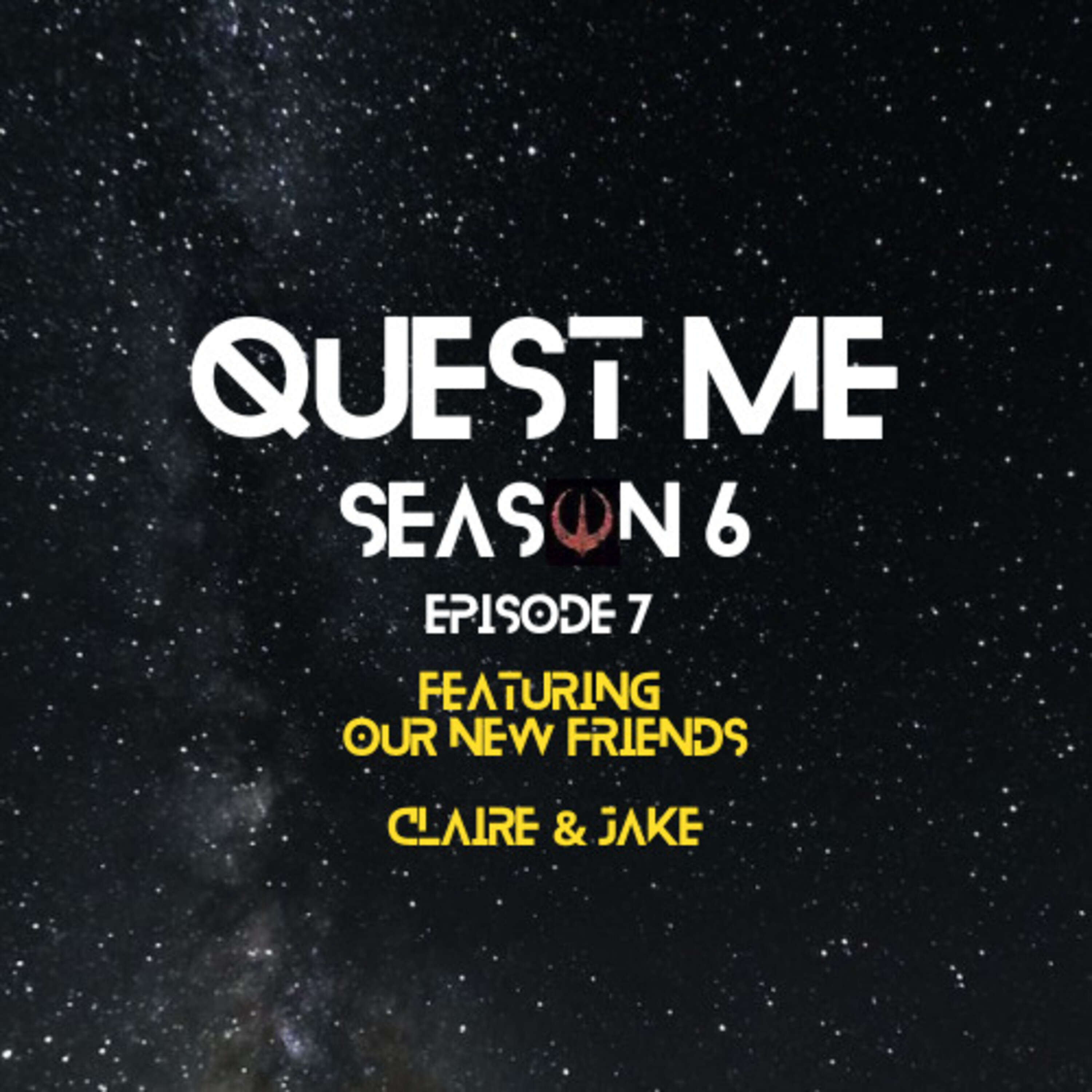 Quest Me! S06E07: Serious As A Massive Stroke