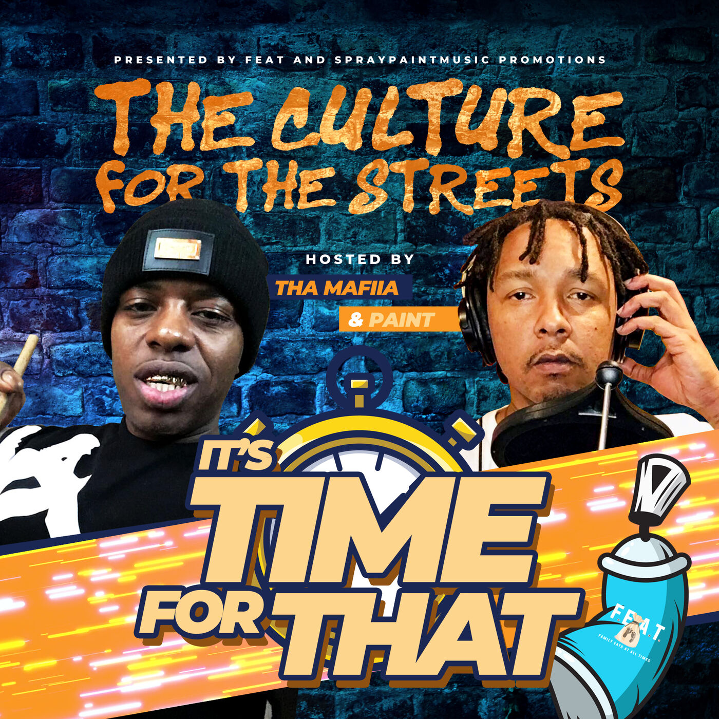 It's Time For That  Culture For The Streets Hosted by Mafiia & Paint 