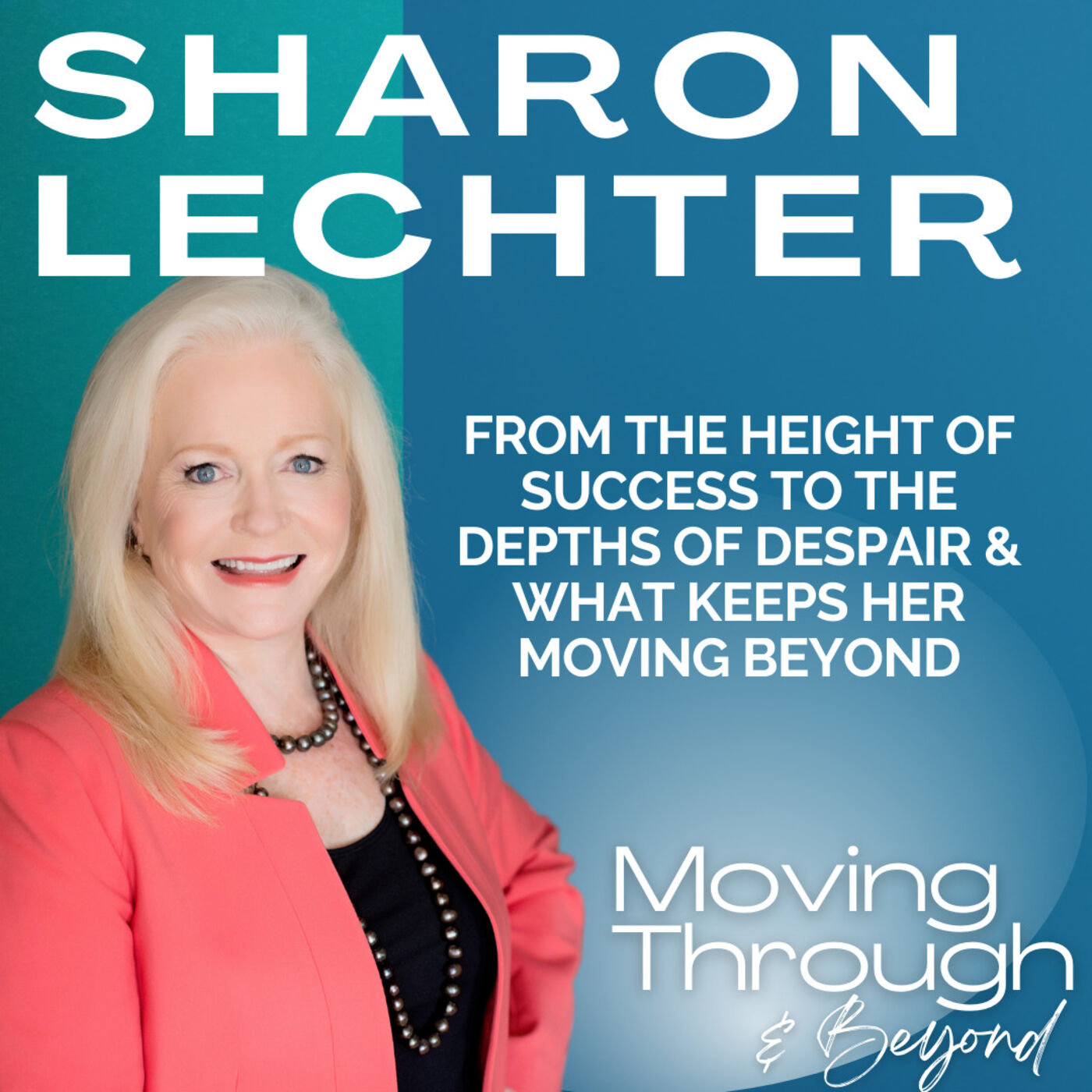 Sharon Lechter ON: The height of success to the depths of despair and what keeps her moving beyond