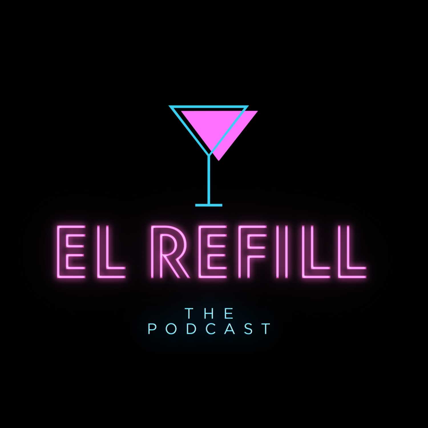 El Refill - The Podcast 