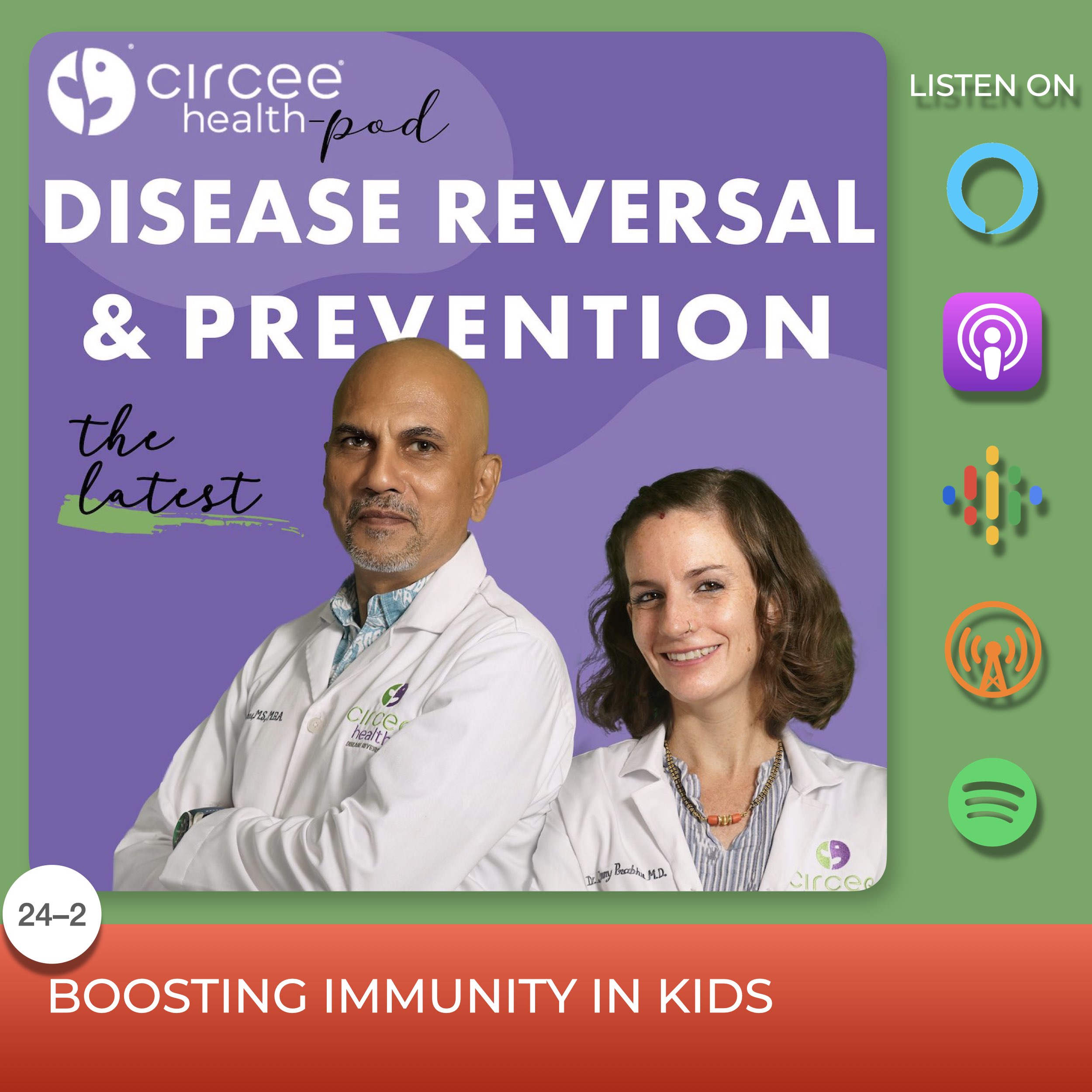 Ep 24-2  Boosting Immunity in Kids. Top Dozen Foods that Can Help. (Pt2)