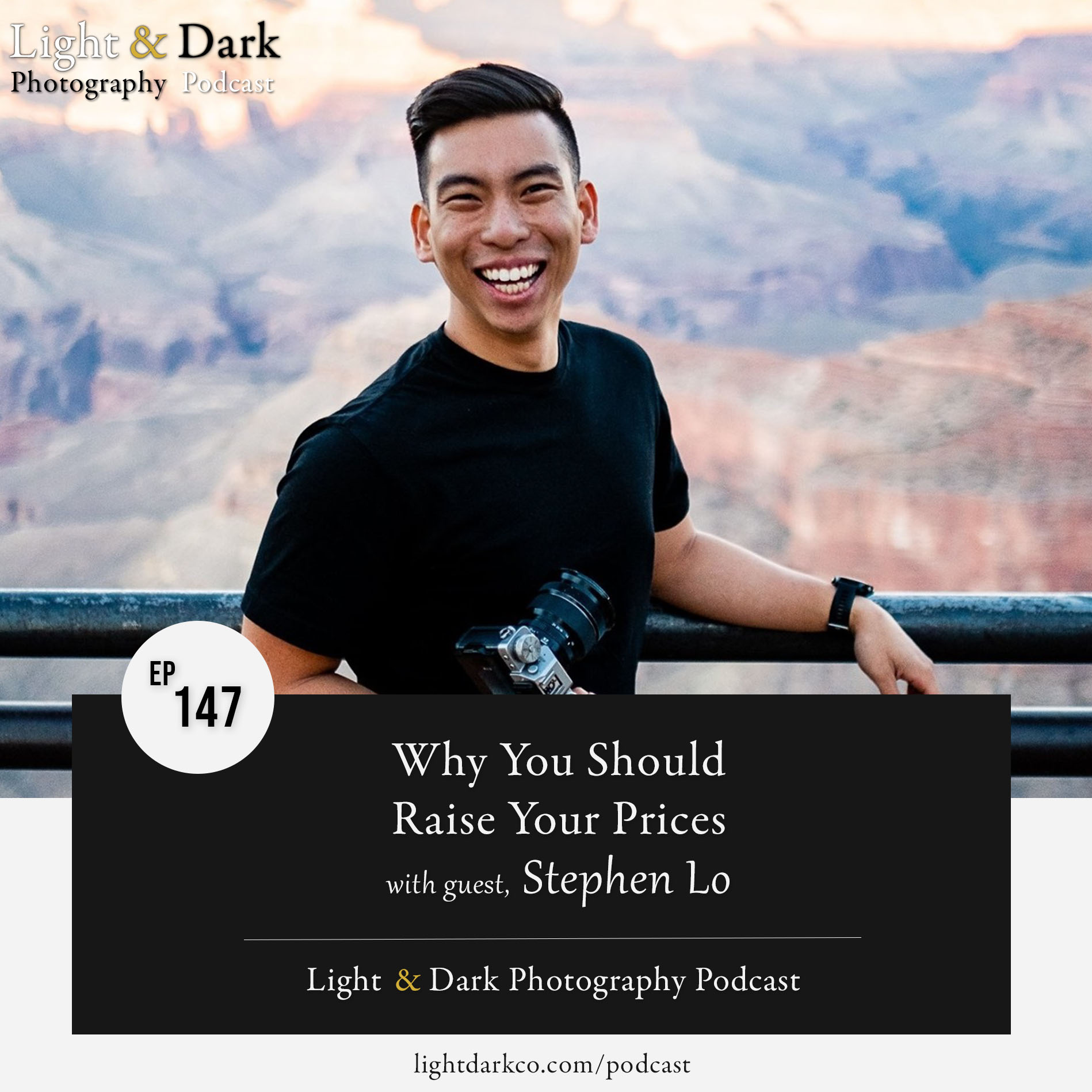 147. Why You Need To Raise Your Prices with Stephen Lo