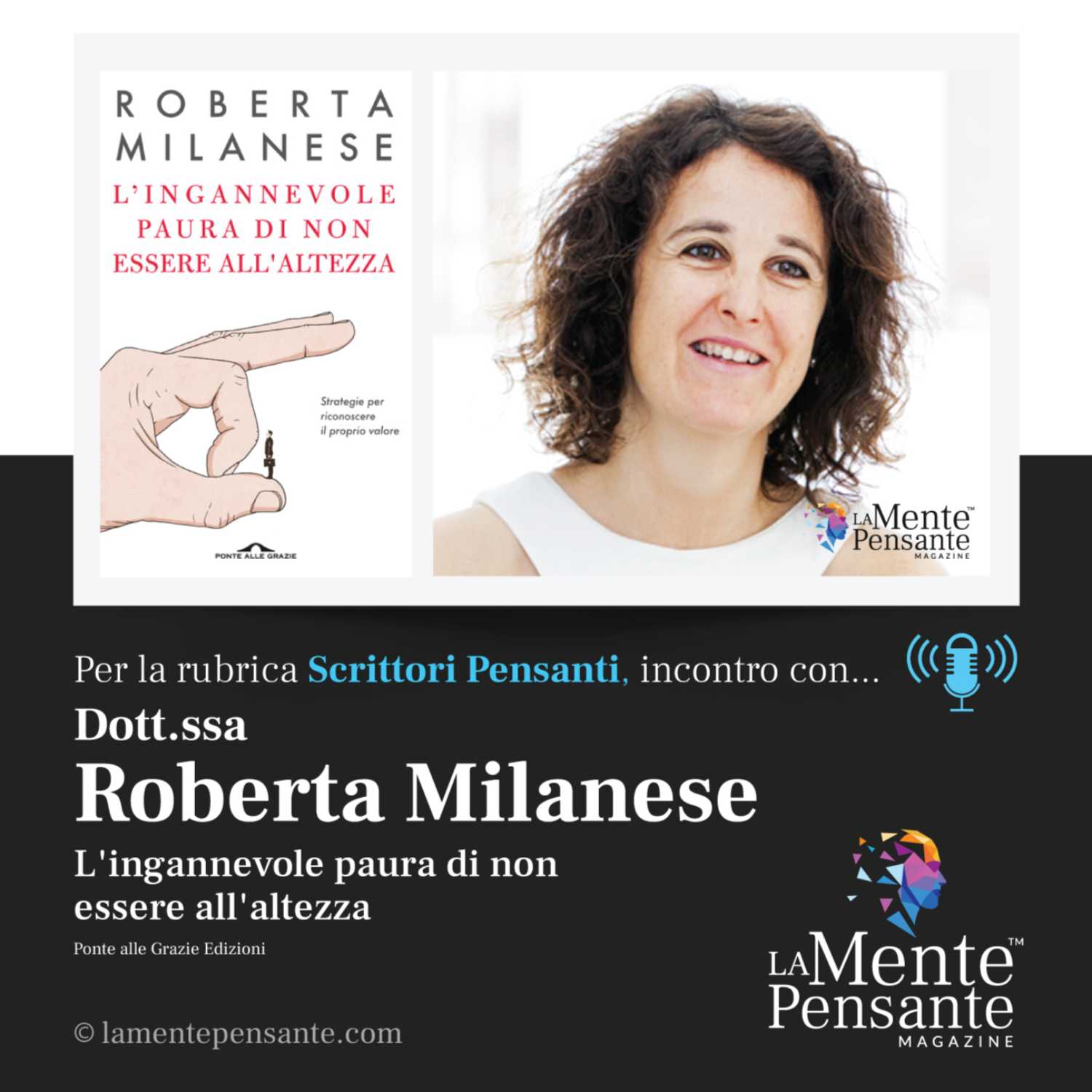 Incontro con la Dott.ssa Roberta Milanese, autrice de L’ingannevole paura di non essere all’altezza