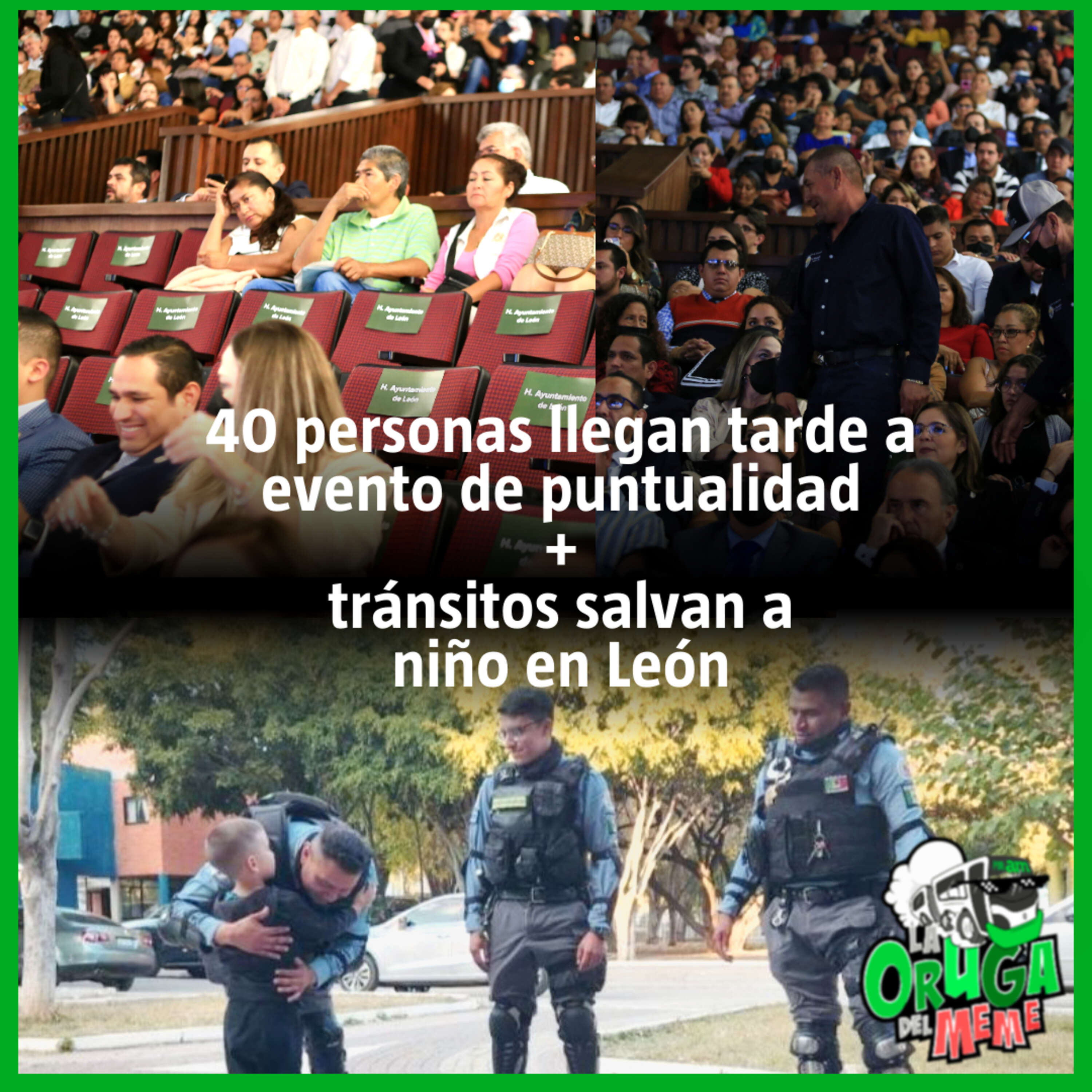 40 personas LLEGAN TARDE a evento de PUNTUALIDAD + tránsitos SALVAN a niño en León