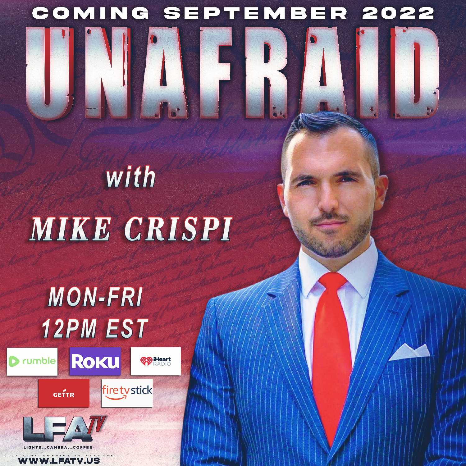 LFA TV 11.29.22 @12pm MIKE CRISPI UNAFRAID: THE BIGGEST STORY NEVER TOLD