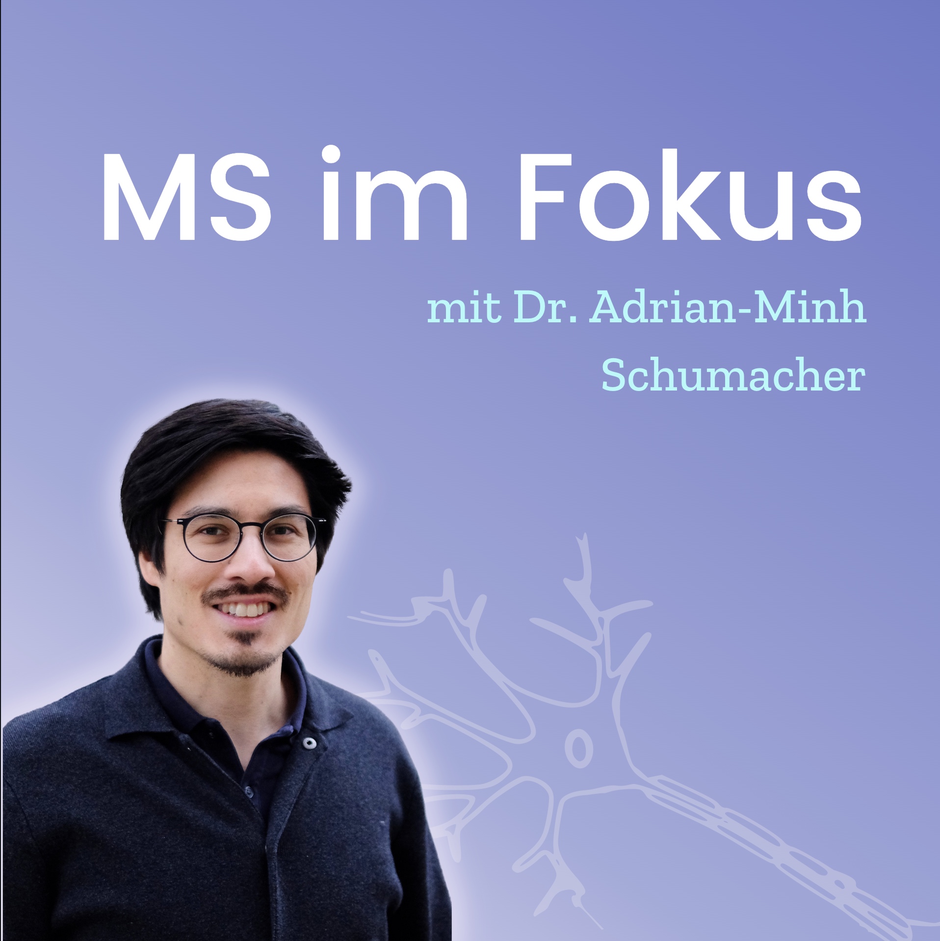 Future now: digitale Biomarker bei der MS - mit Prof. Tjalf Ziemssen