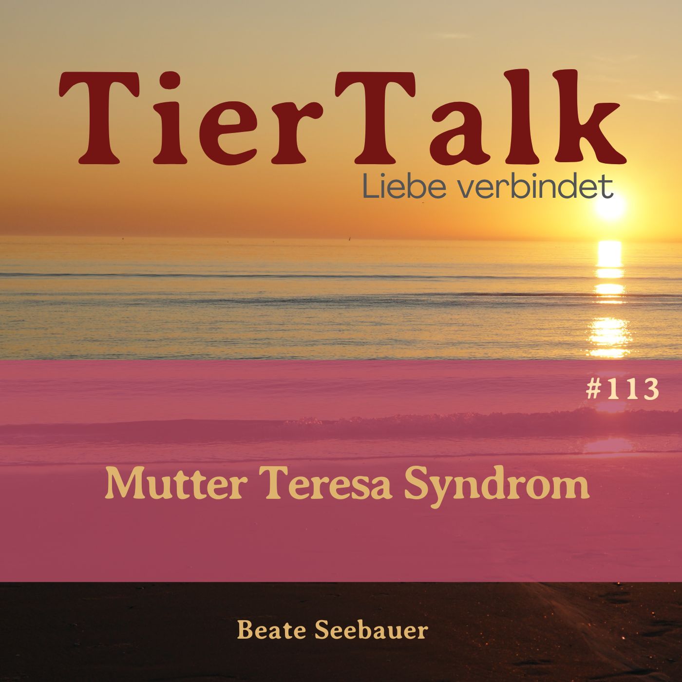 113. Das Mutter Teresa Syndrom