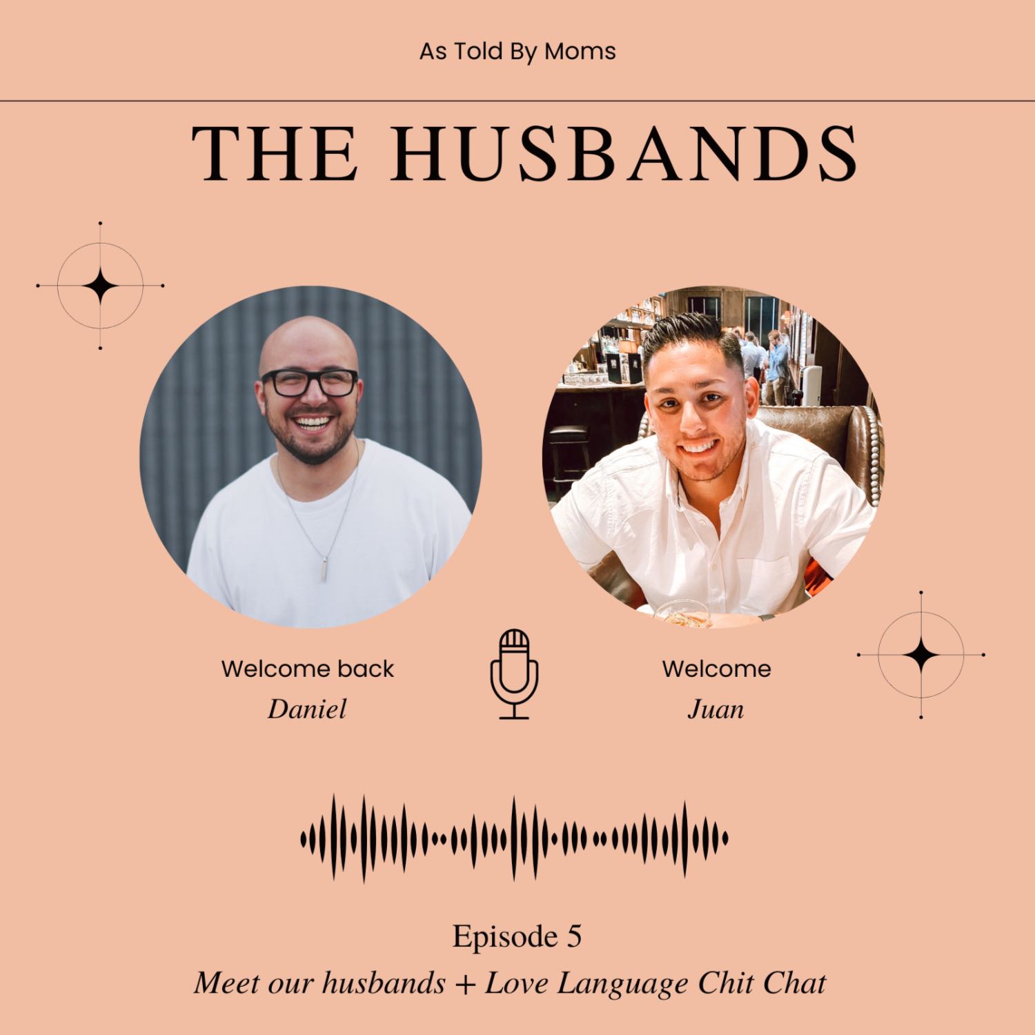 Ep: 5- The Husbands + Love Language Chit Chat