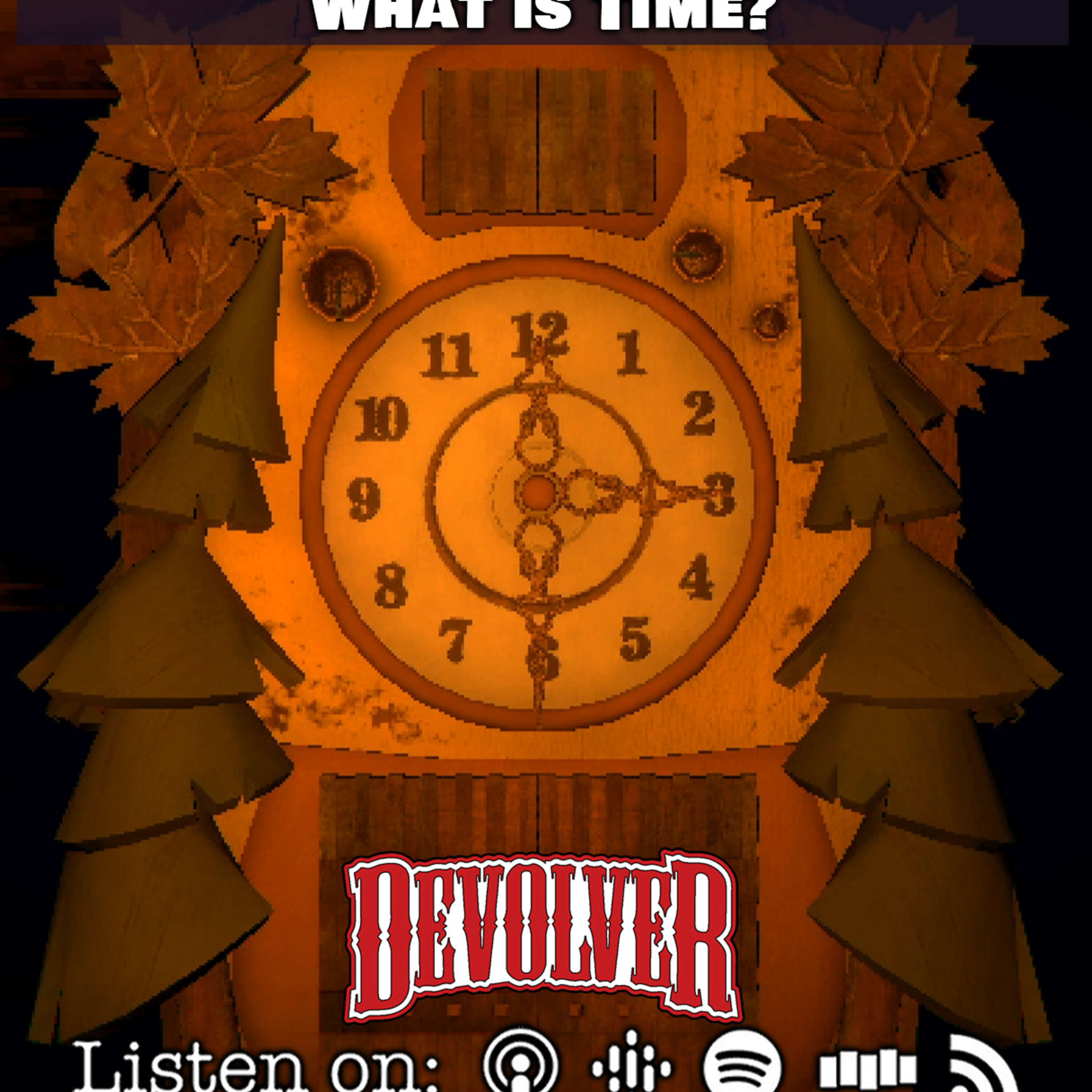 Episode 129: What is Time?