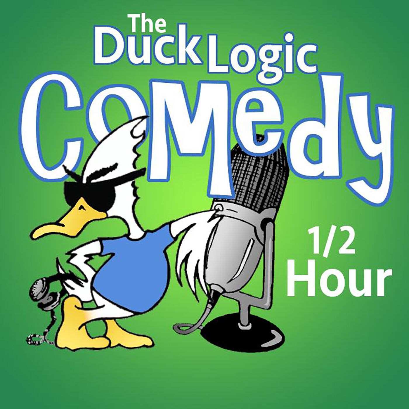 Duck Logic Comedy 1/2 Hour 