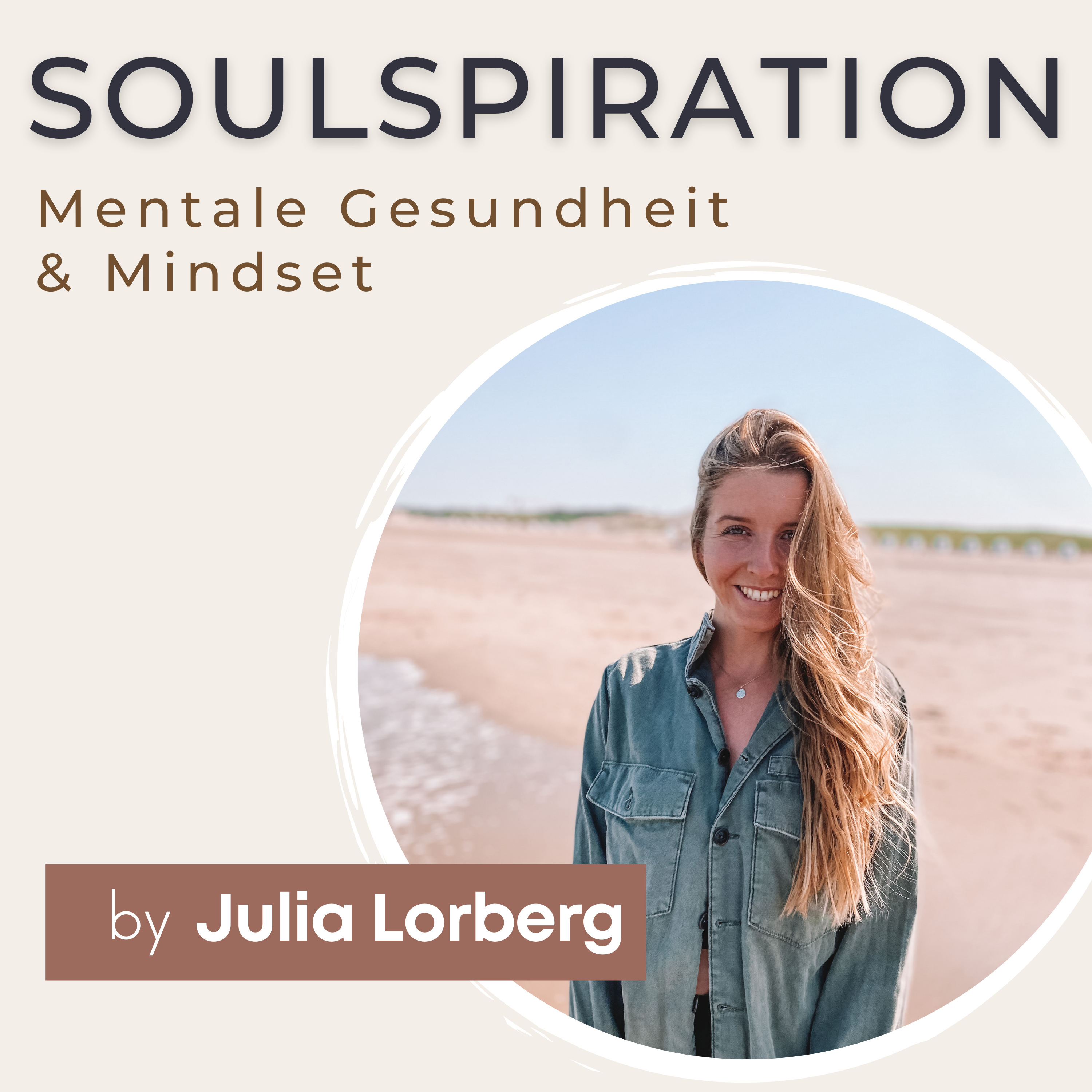 Soulspiration - Bewusstsein, Dankbarkeit, mentale Gesundheit 