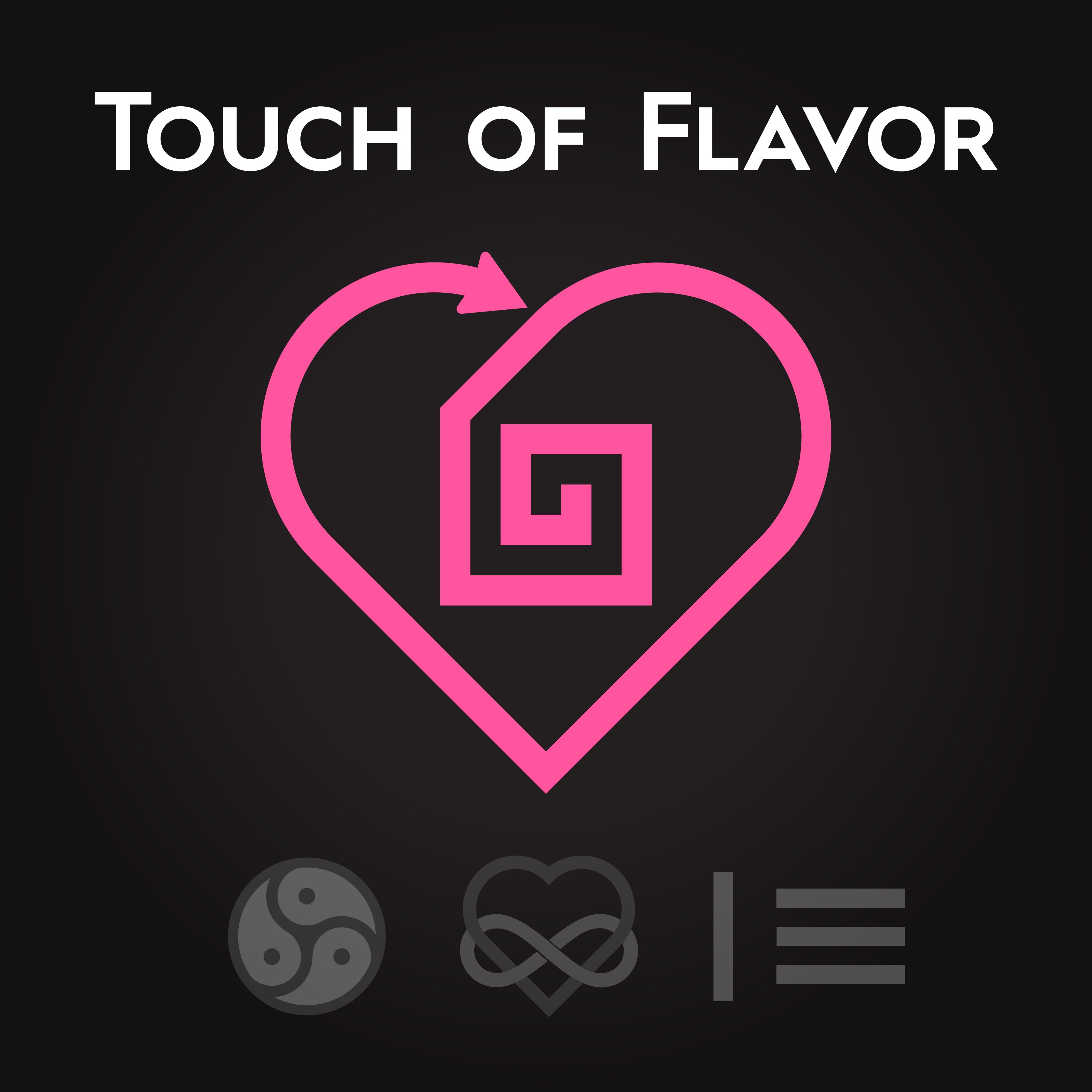 Touch of Flavor | Relationships Outside the Box 