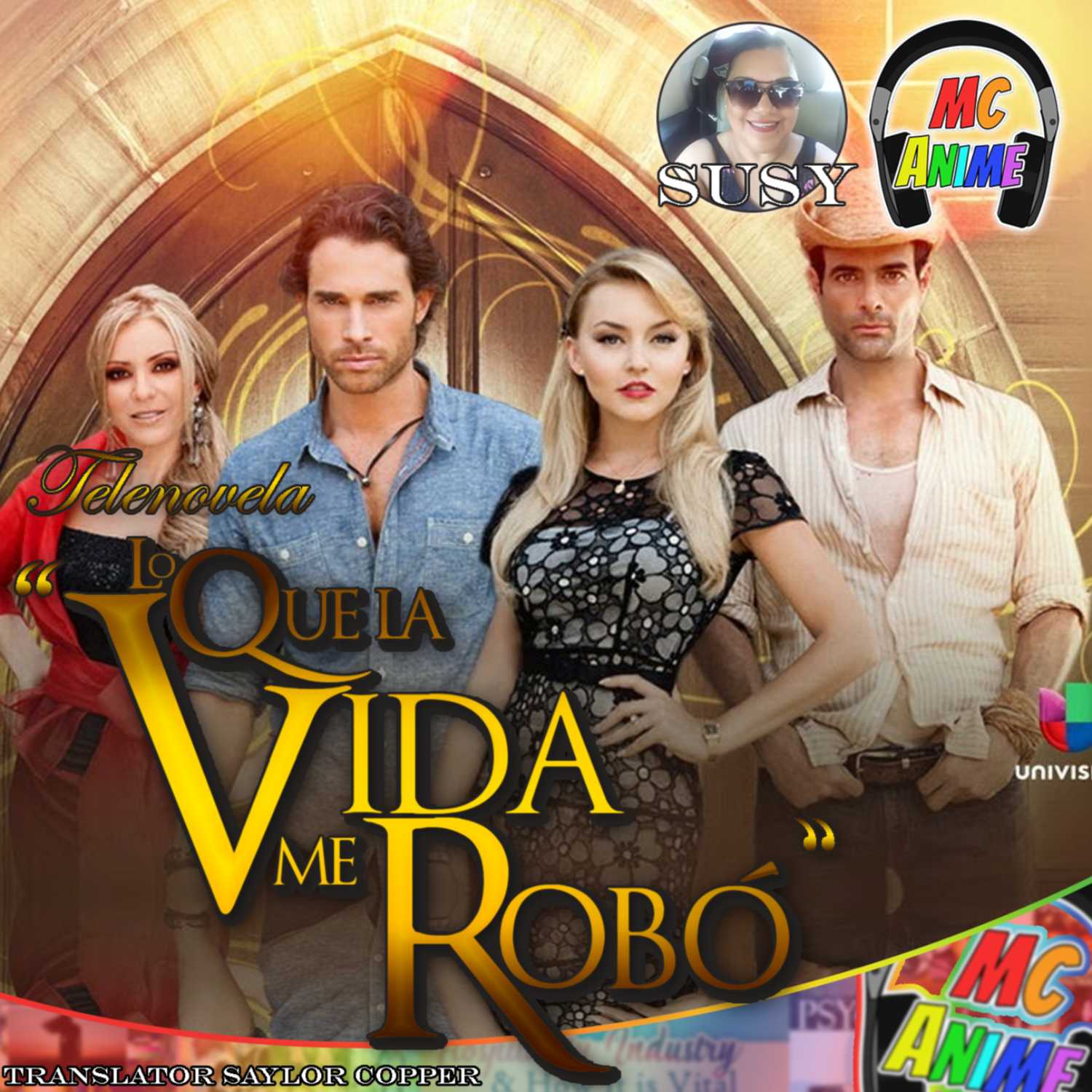 Telenovela "Lo Que La Vida Me Robo"