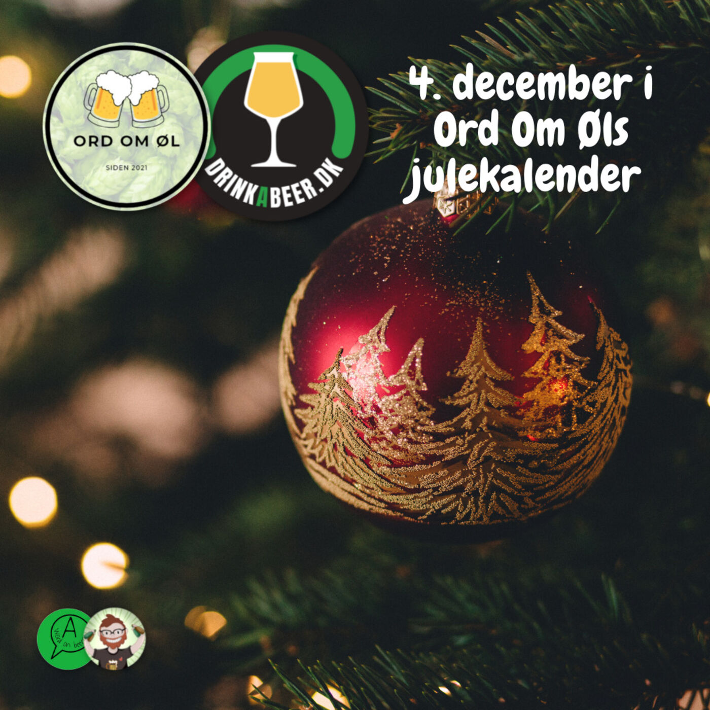 4. december og anden søndag i advent 2022: Amager Julebryg 2022 fra Amager Bryghus og Feel Sickened by Sunshine fra Dear Hill