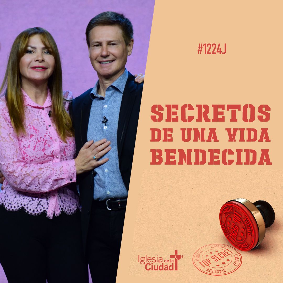 Secretos de una vida bendecida 01/12/22 #1224J